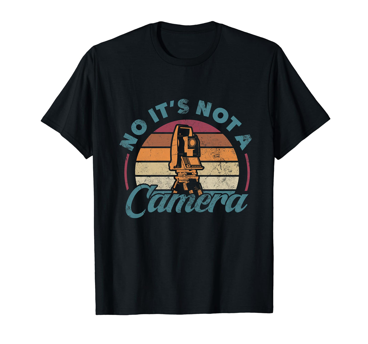No Its Not Camera Tripod Land T-Shirt - Minimalist Print Men Women - T-Shirt, Sweatshirt, Hoodie