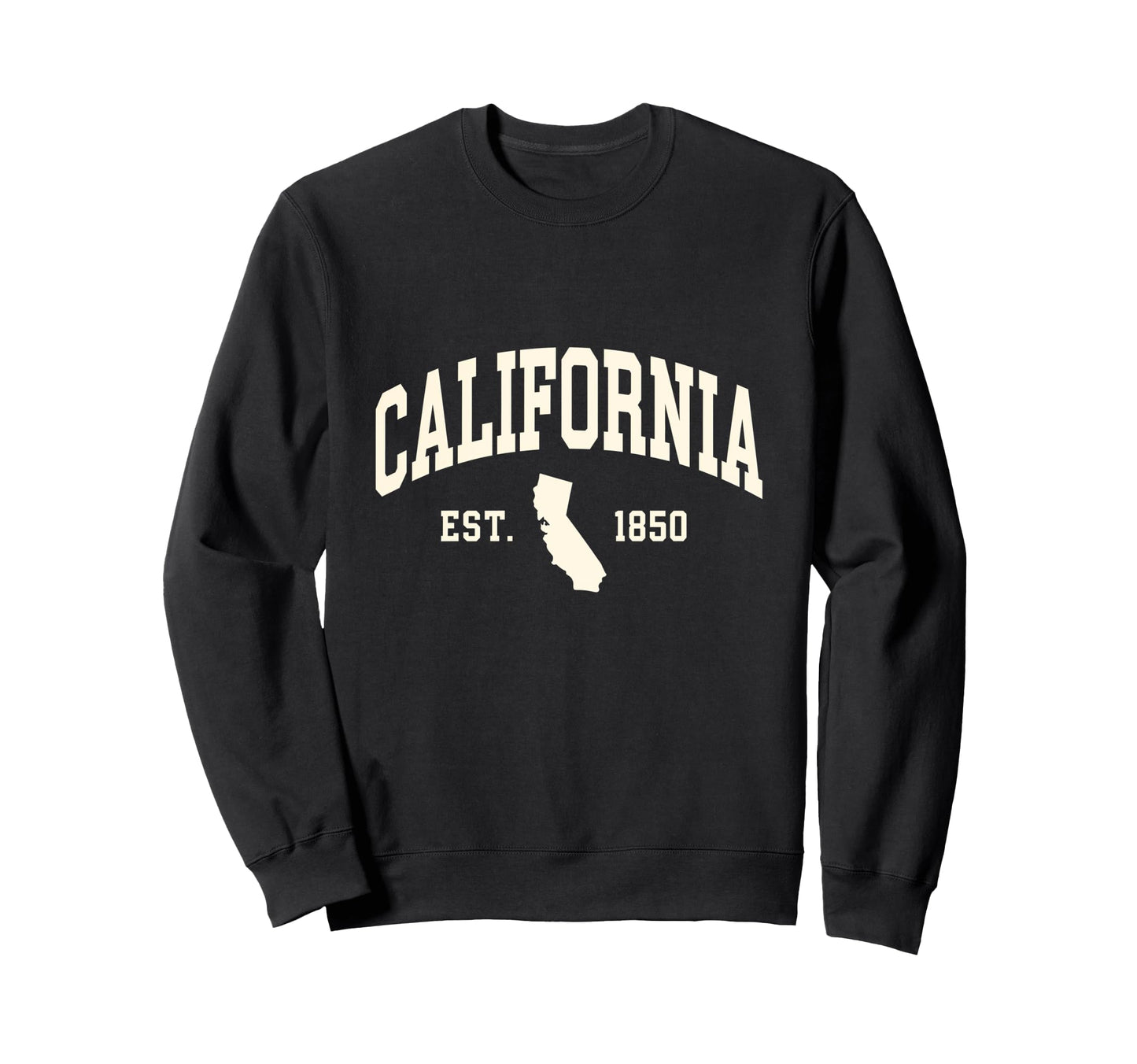 California Est 1850 State Map Sweatshirt - Aesthetic Graphic Men Women - T-Shirt, Sweatshirt, Hoodie
