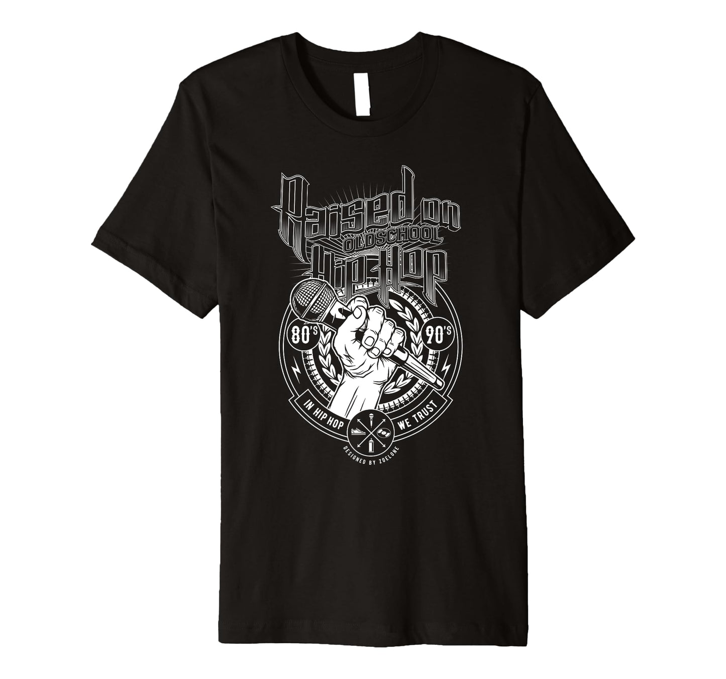 Raised Old School Hip Hop And T-Shirt - Custom Art Print for Adults - T-Shirt, Sweatshirt, Hoodie