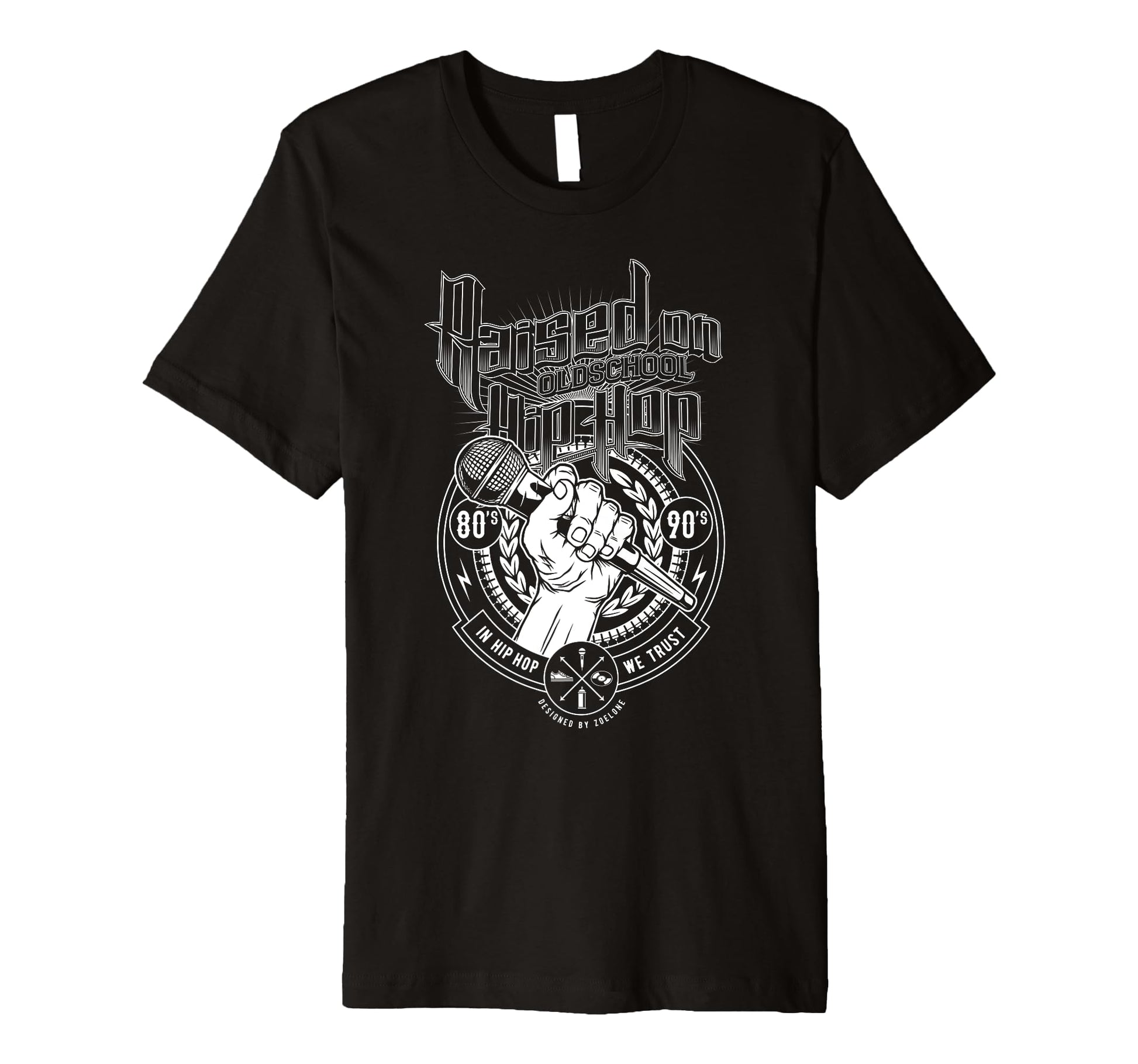 Raised Old School Hip Hop And T-Shirt - Custom Art Print for Adults - T-Shirt, Sweatshirt, Hoodie