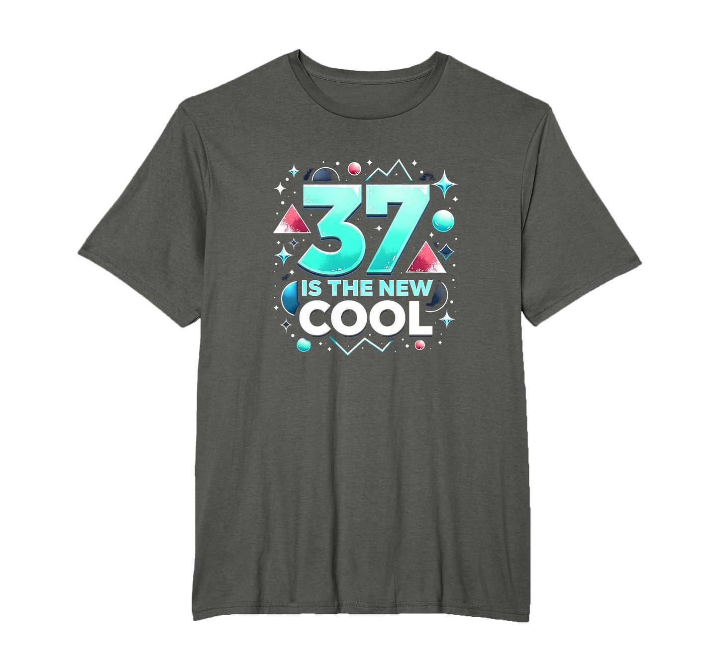 Birthday Gift 37 Is New Typography Art T-Shirt - Trendy Graphic Men Women - T-Shirt, Sweatshirt, Hoodie