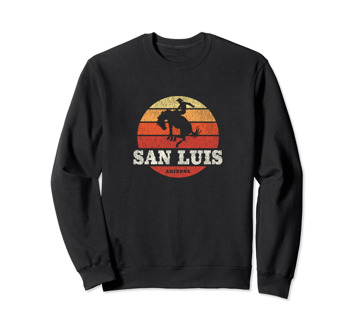 San Luis Az Country Western Sweatshirt - Novelty Apparel Unisex - T-Shirt, Sweatshirt, Hoodie