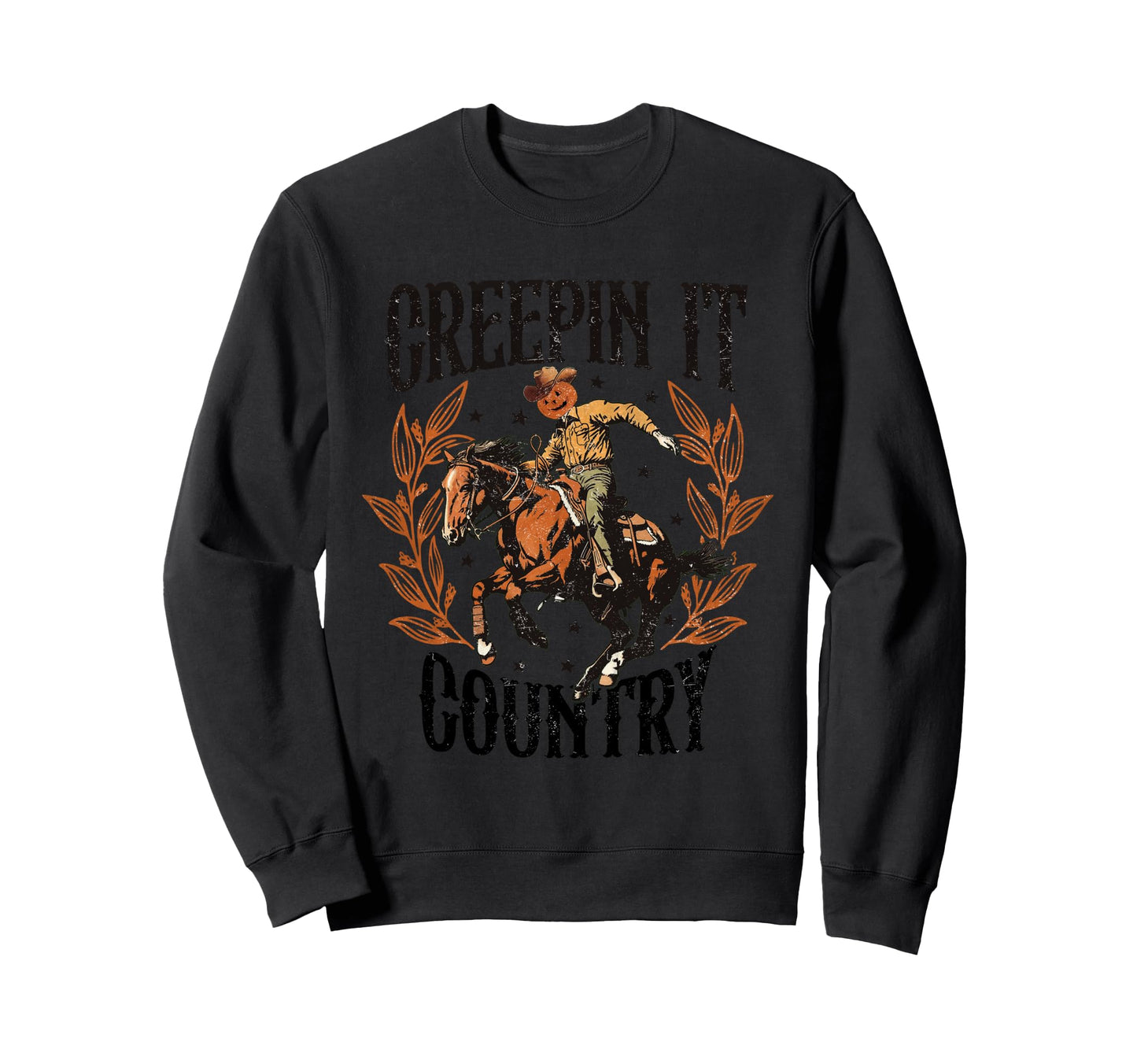Creep It Country Western Viral Sweatshirt - Casual Everyday Wear Men Women - T-Shirt, Sweatshirt, Hoodie
