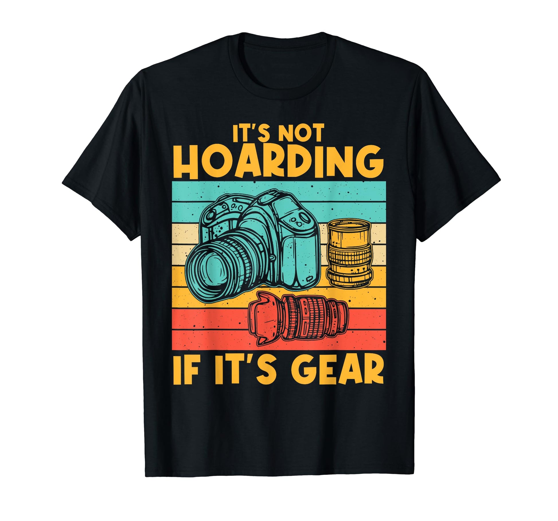 Photographer Photography Lover T-Shirt - Streetwear Style Men Women - T-Shirt, Sweatshirt, Hoodie