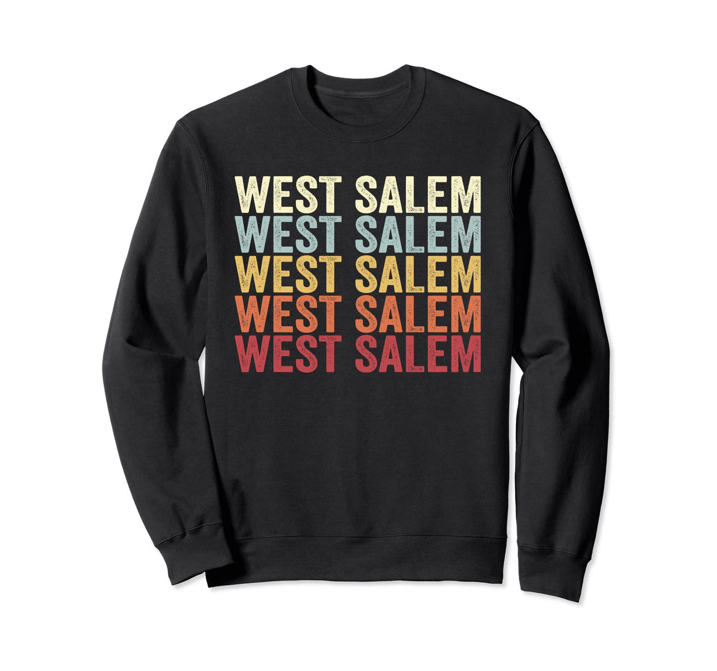 West Salem Pennsylvania West Salem Sweatshirt - Trendy Graphic Men Women - T-Shirt, Sweatshirt, Hoodie
