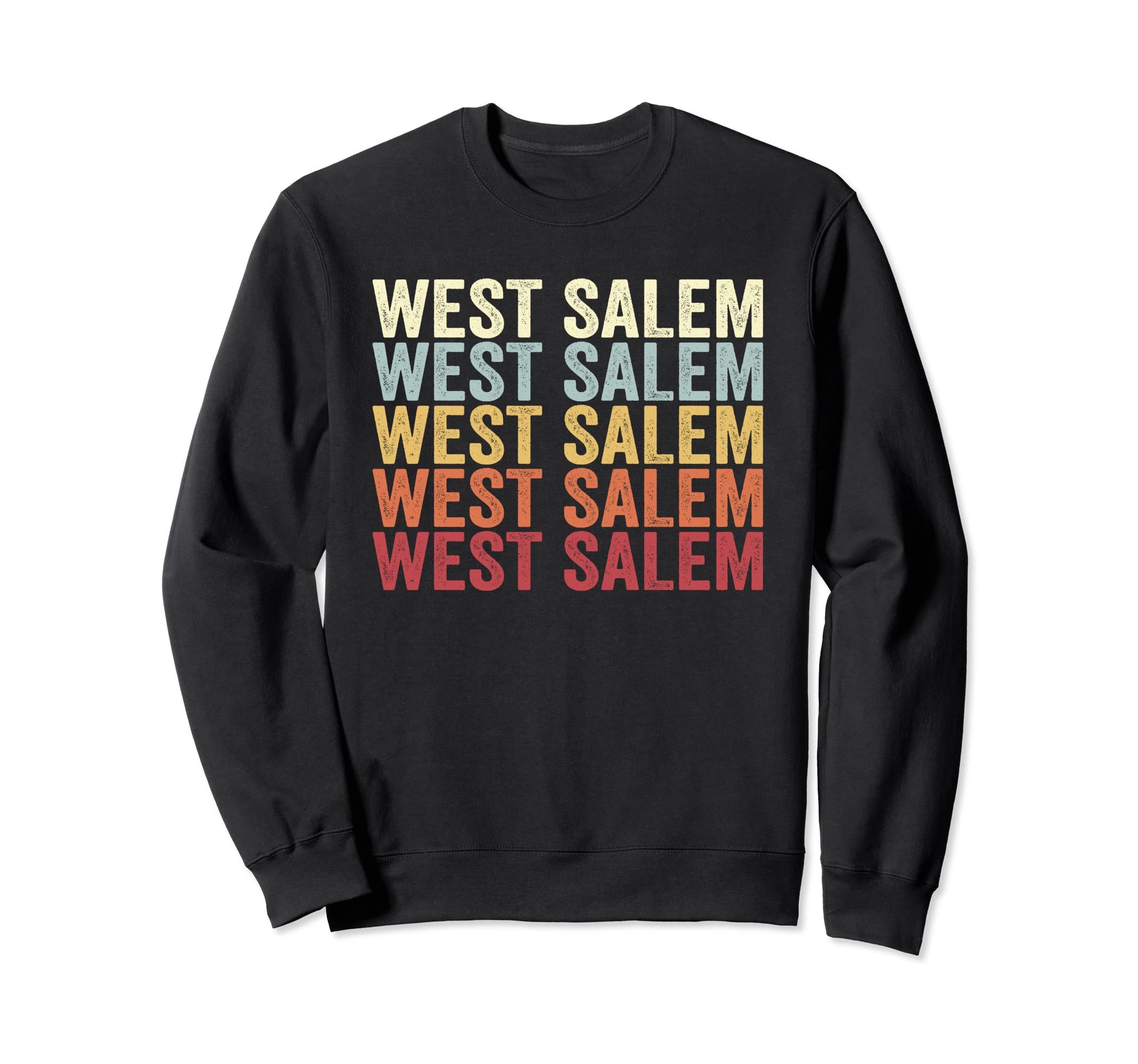West Salem Pennsylvania West Salem Sweatshirt - Trendy Graphic Men Women - T-Shirt, Sweatshirt, Hoodie