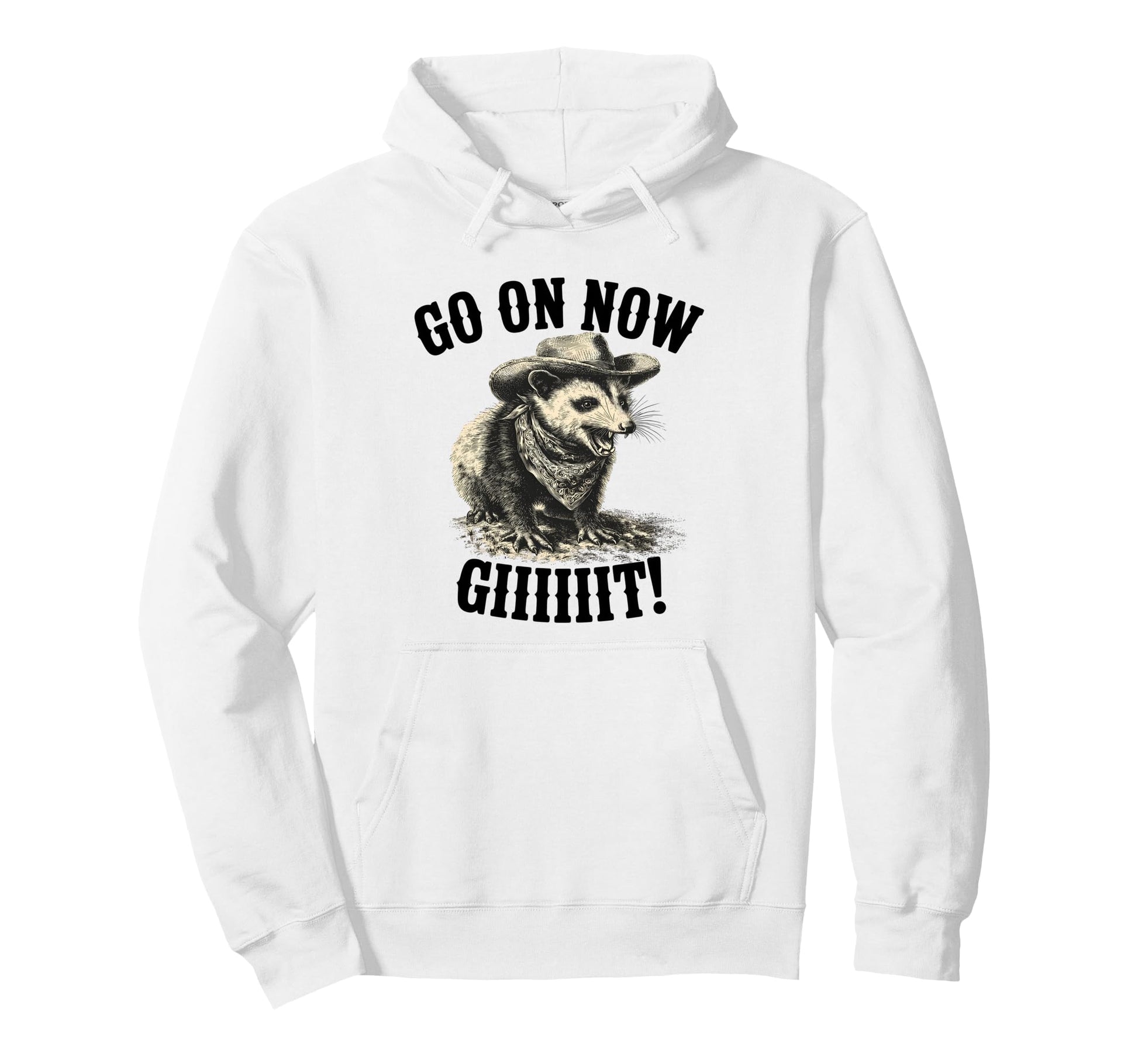 Go Now Git Western Country Possum Cowboy Hoodie - Graphic Print Men Women - T-Shirt, Sweatshirt, Hoodie