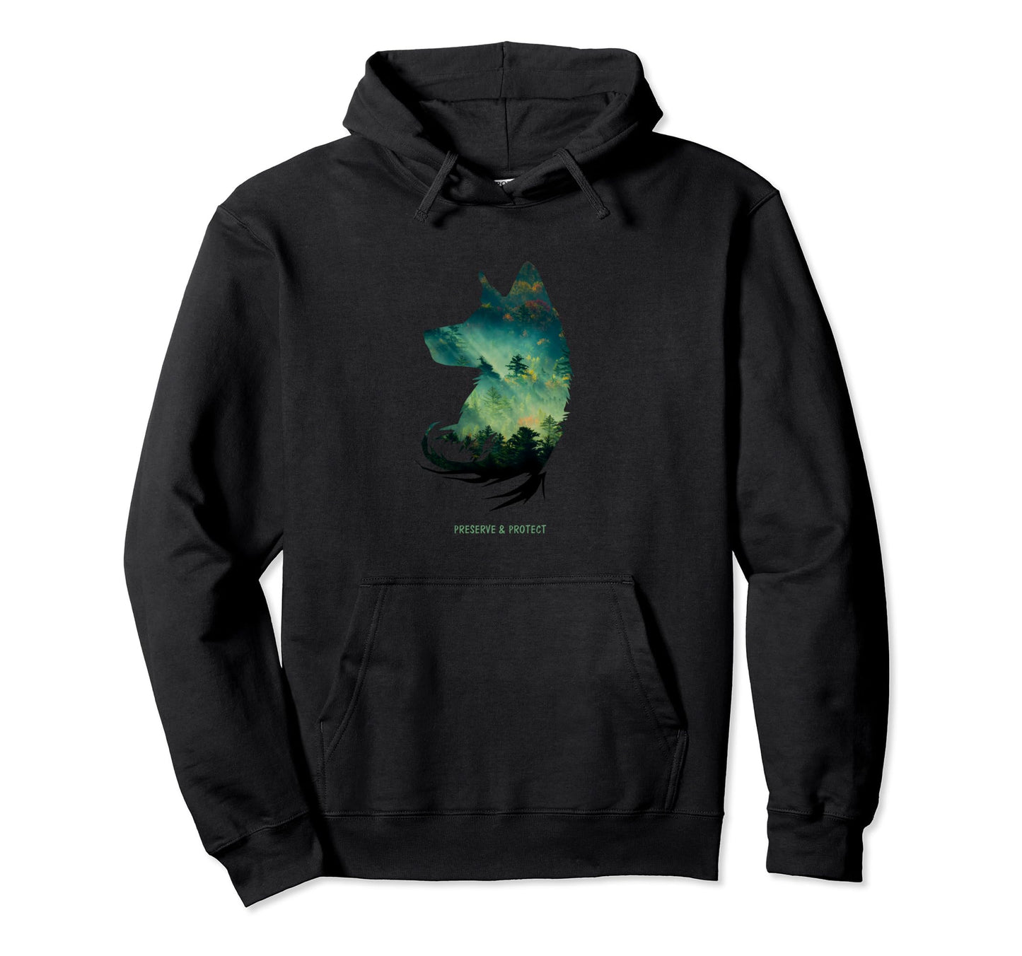 Wolf Preserve Protect National Park Hoodie - Streetwear Style Men Women - T-Shirt, Sweatshirt, Hoodie