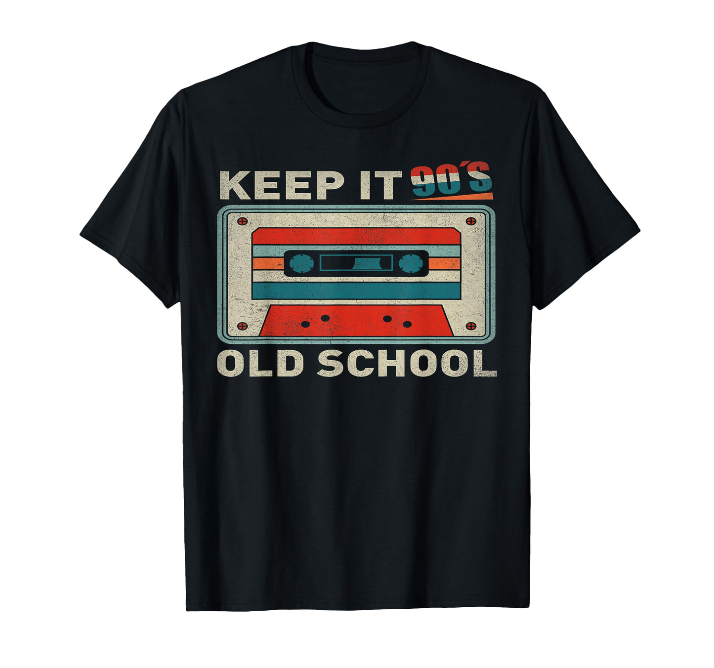 90S Vibes Keep It Old School 90S T-Shirt - Fun Novelty Design Men Women - T-Shirt, Sweatshirt, Hoodie