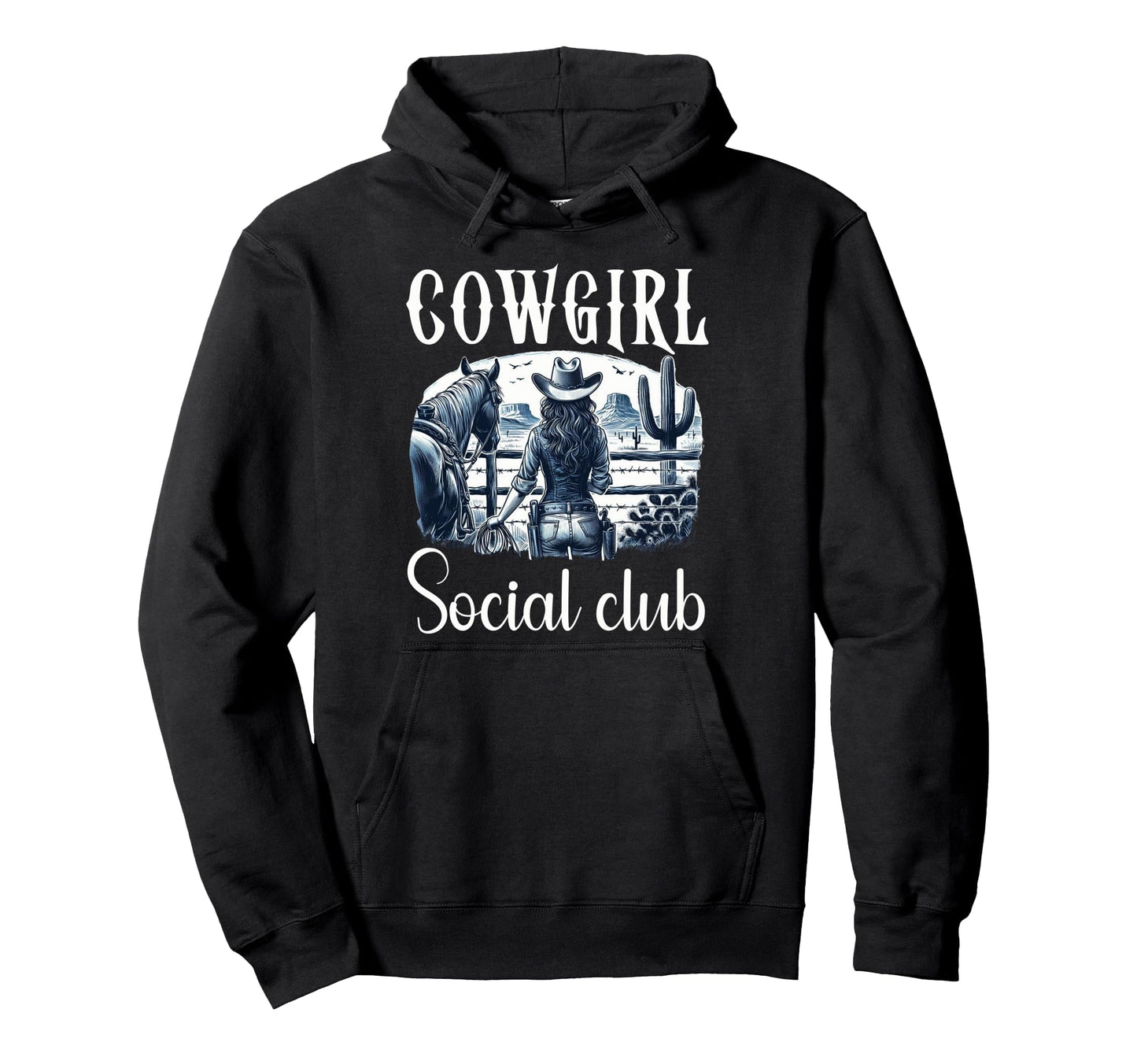 Cowgirl Social Club Western Gifts Hoodie - Unique Graphic Unisex - T-Shirt, Sweatshirt, Hoodie