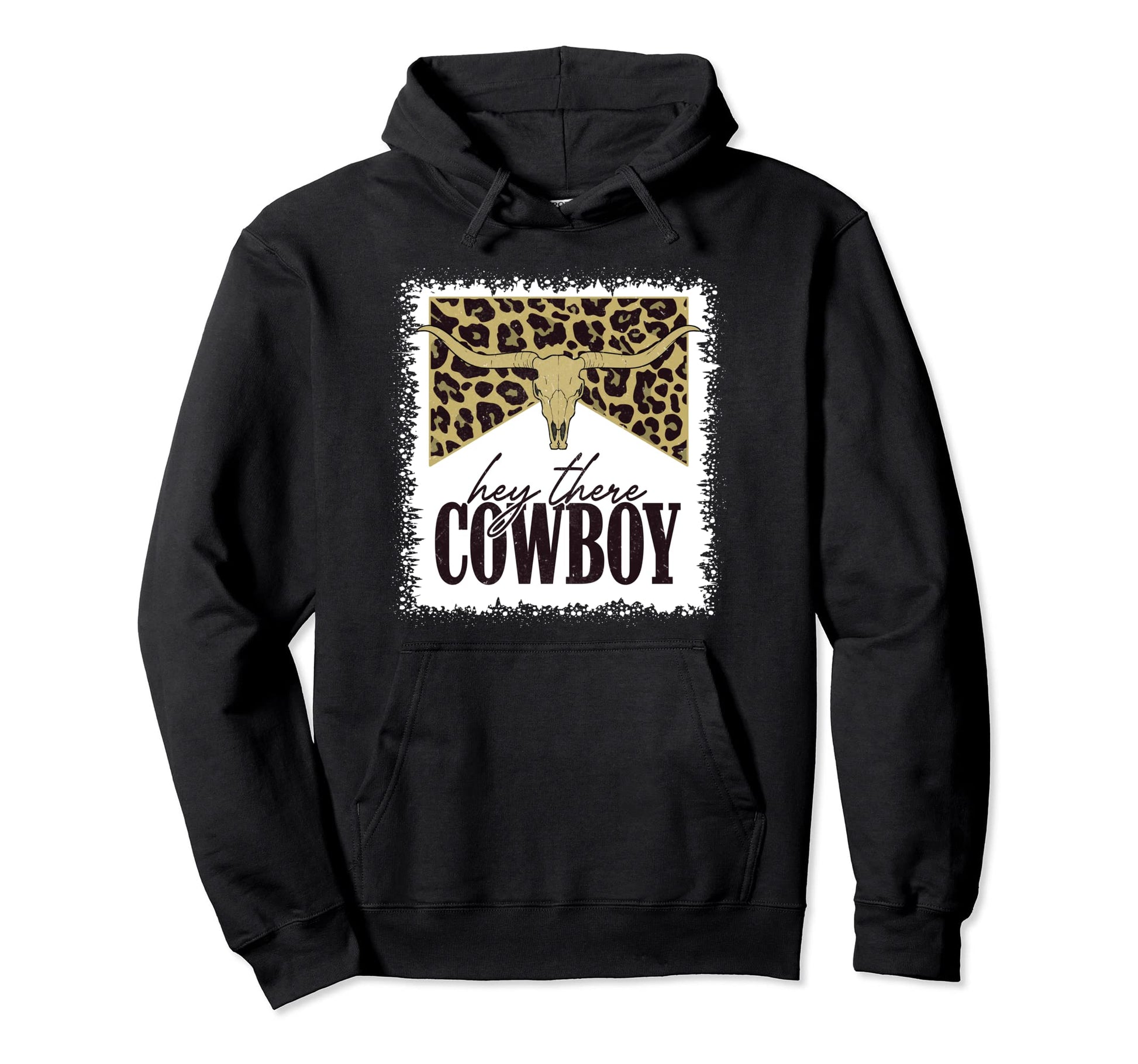 Hey There Cowboy Rodeo Bull Skull Hoodie - Fun Novelty Design Men Women - T-Shirt, Sweatshirt, Hoodie