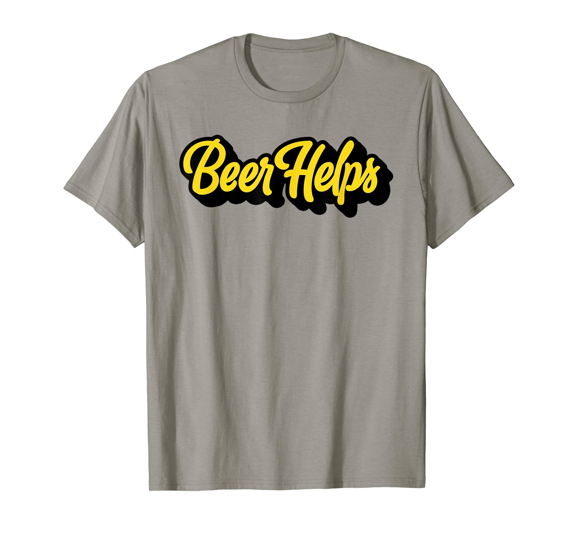 Beer Helps Funny Minimalist Typography T-Shirt - Trendy Graphic Men Women - T-Shirt, Sweatshirt, Hoodie