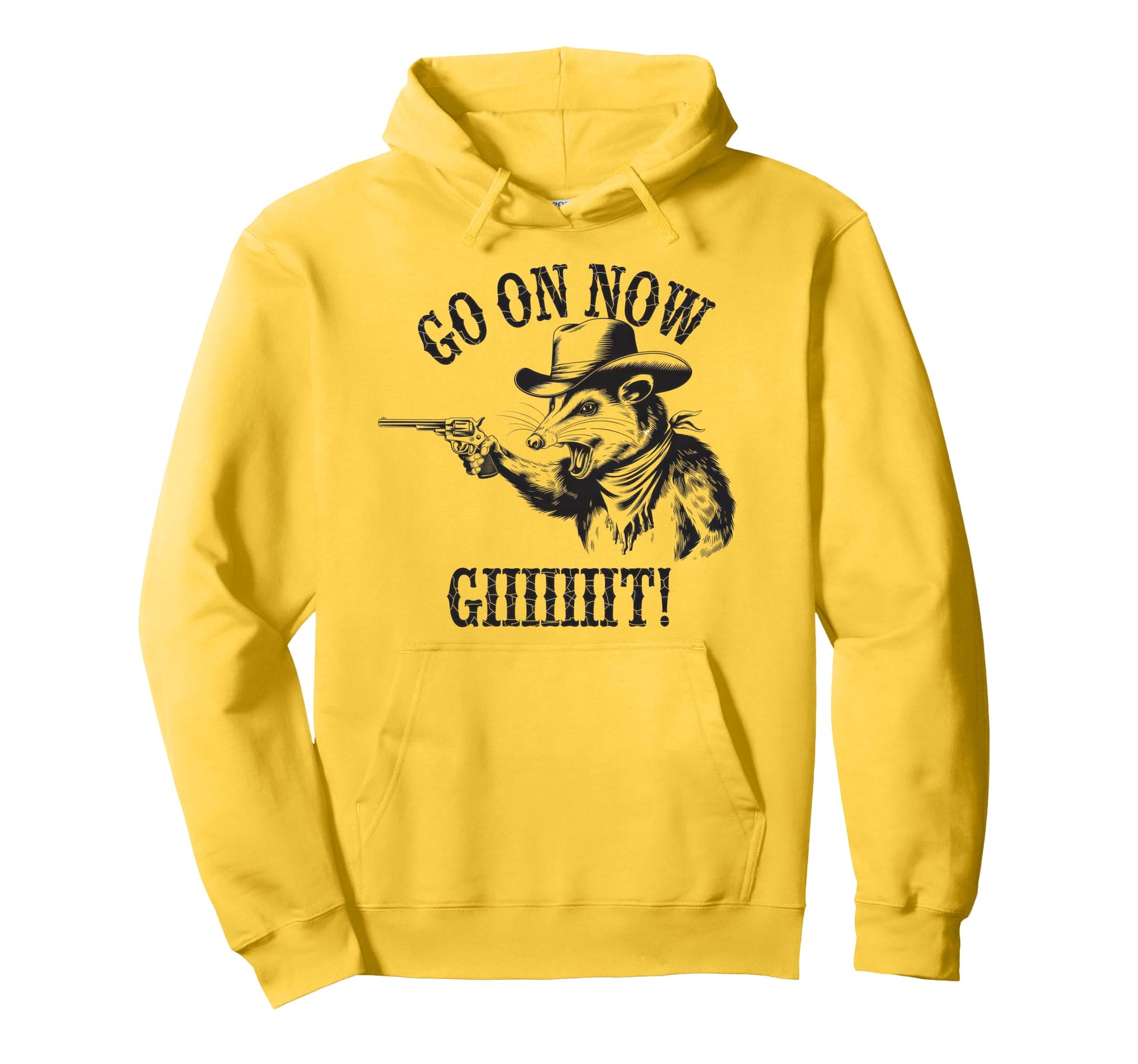 Go Now Git Cowboy Opossum Country Western Hoodie - Unique Graphic Unisex - T-Shirt, Sweatshirt, Hoodie