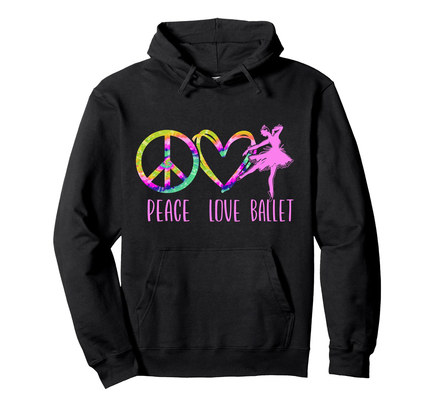 Ballet Dancer Dance Ballerina Tie Dye Peace Hoodie - Unique Graphic Unisex - T-Shirt, Sweatshirt, Hoodie
