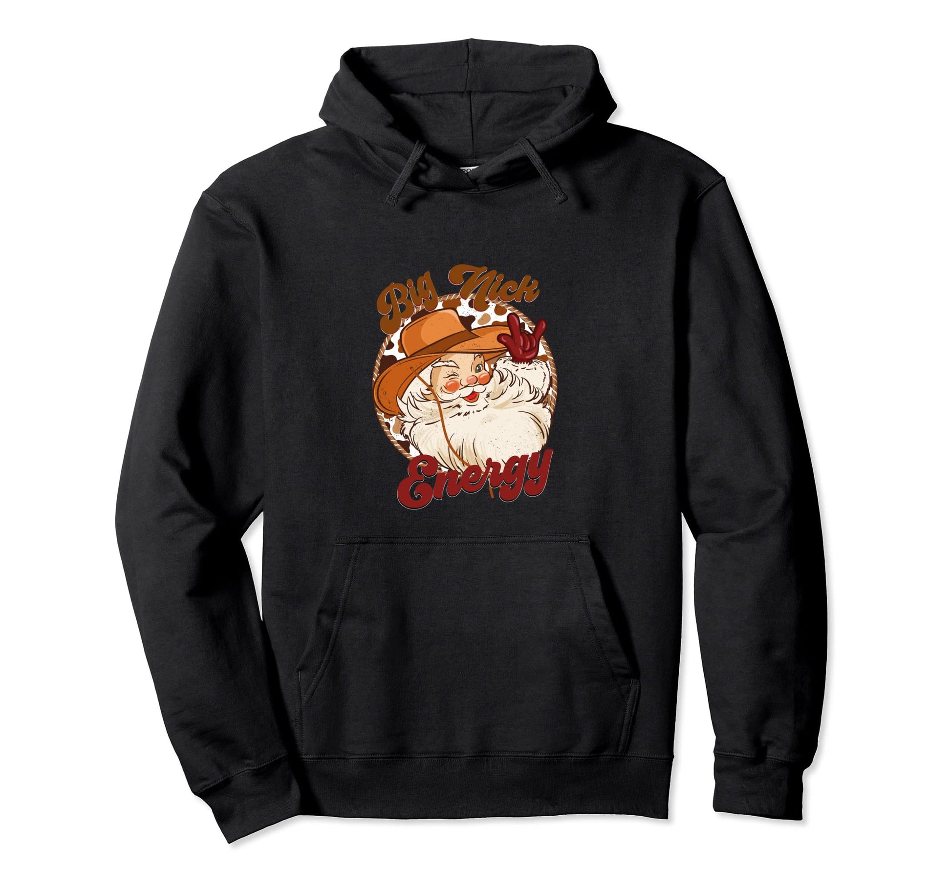 Big Nick Energy Howdy Santa Claus Hoodie - Streetwear Style Men Women - T-Shirt, Sweatshirt, Hoodie