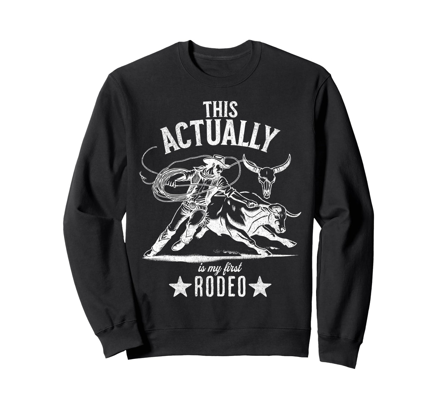 This Actually Is My First Rodeo Hoodie - Casual Everyday Wear for Adults - T-Shirt, Sweatshirt, Hoodie
