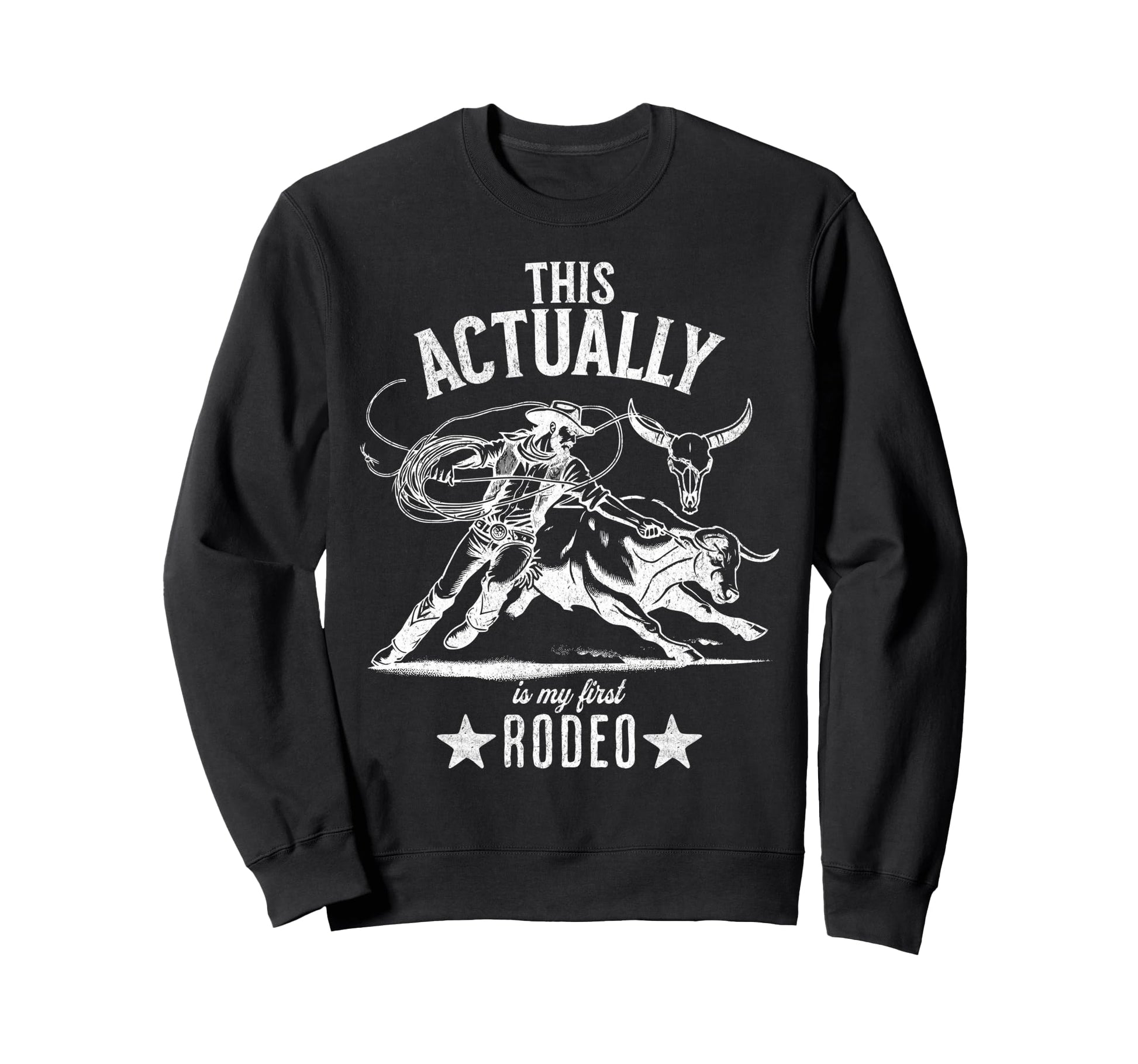 This Actually Is My First Rodeo Hoodie - Casual Everyday Wear for Adults - T-Shirt, Sweatshirt, Hoodie