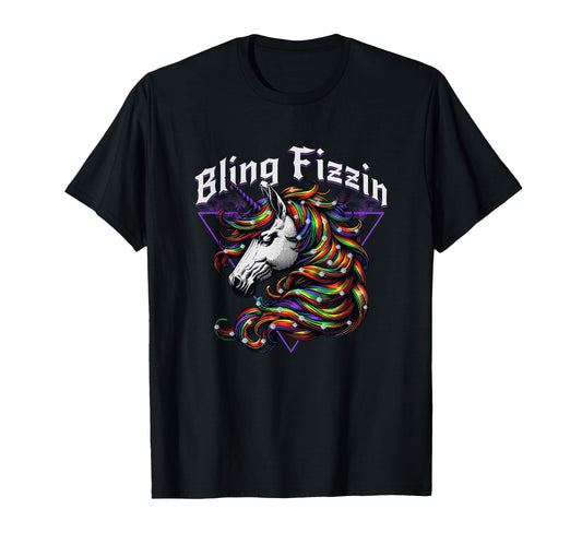 Bling Fizzin Unicorn Rainbow Hair T-Shirt - Casual Everyday Wear Unisex - T-Shirt, Sweatshirt, Hoodie