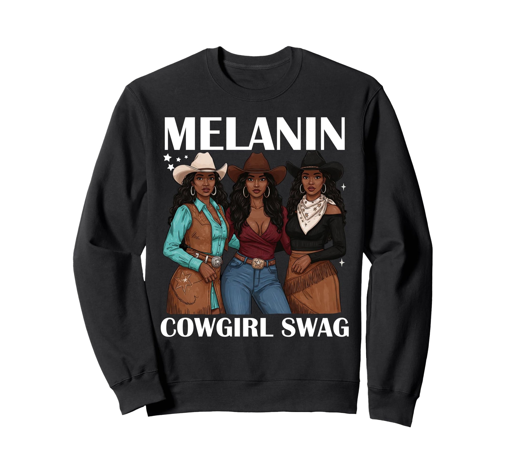 Lets Go Western Country Melanin Sweatshirt - Fun Novelty Design Men Women - T-Shirt, Sweatshirt, Hoodie