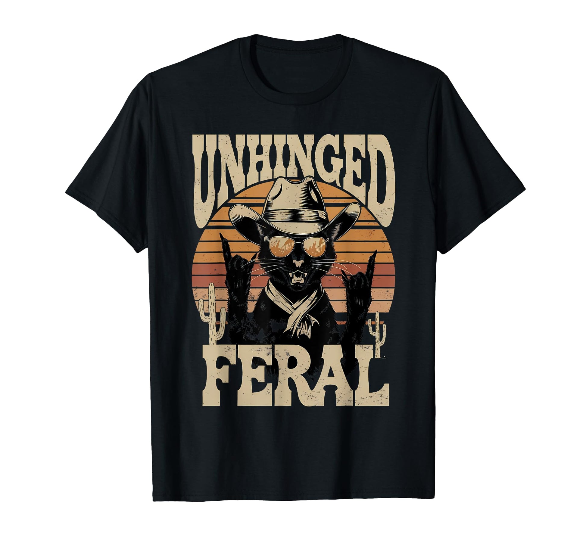 Unhinged And Feral Funny Cat Cowboy T-Shirt - Custom Art Print Unisex - T-Shirt, Sweatshirt, Hoodie