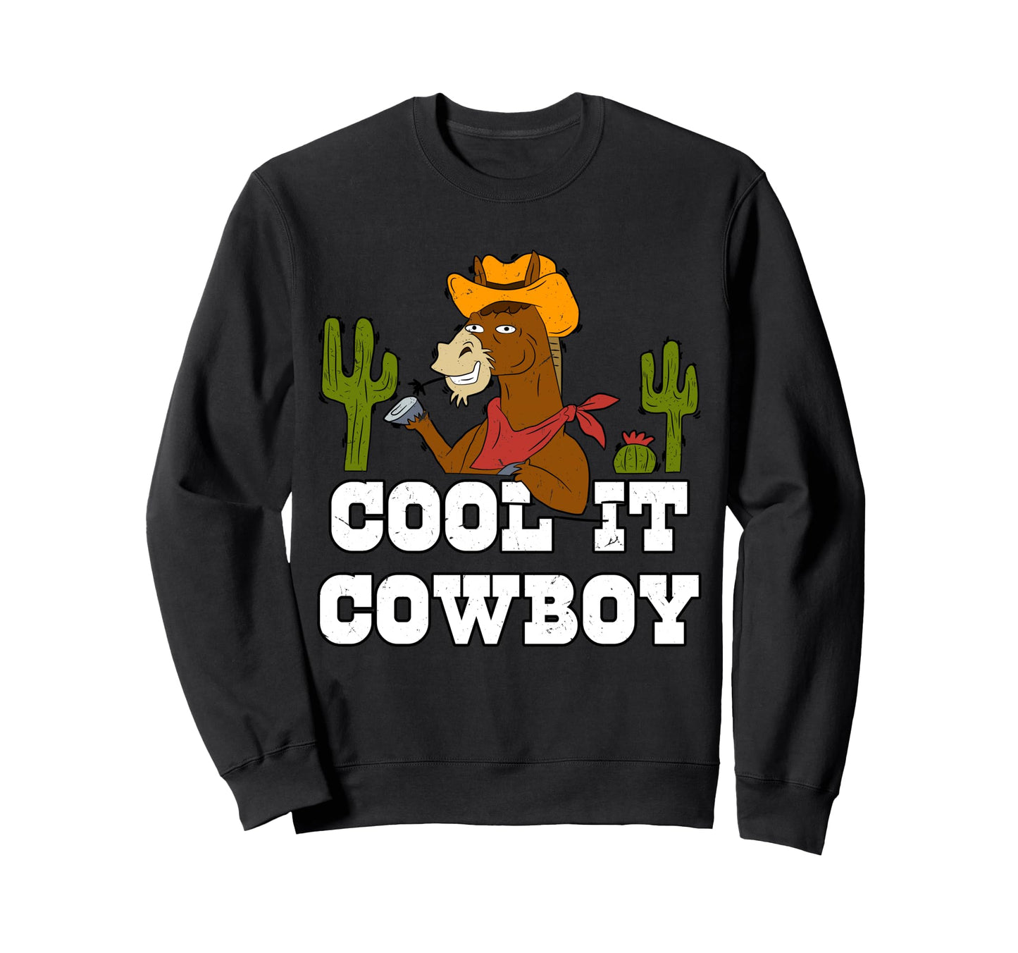 It Cowboy Funny Horse Funny Ranch Sweatshirt - Minimalist Print Unisex - T-Shirt, Sweatshirt, Hoodie