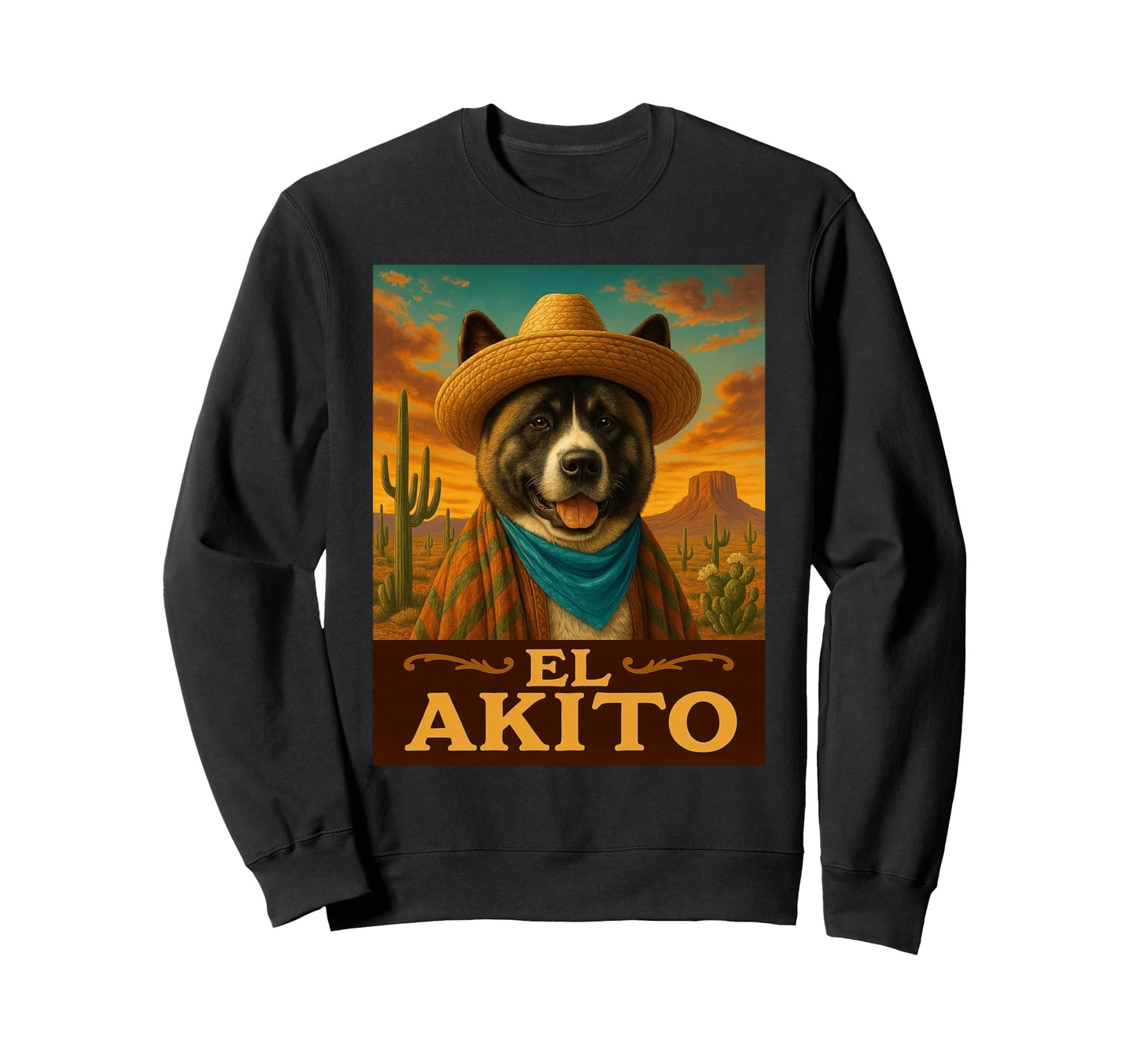 American Akita El Akito Wild West Sweatshirt - Trendy Graphic for Adults - T-Shirt, Sweatshirt, Hoodie
