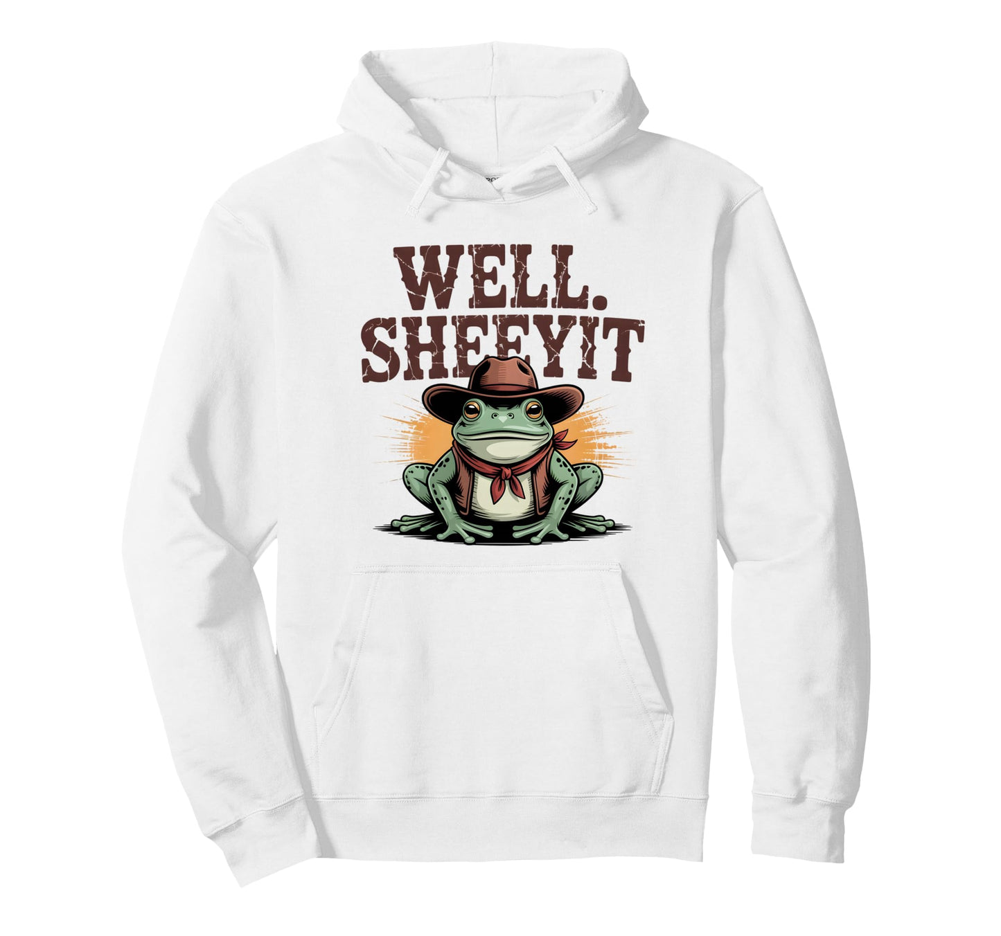Well Sheeyit Funn Cowboy Frog Western Hoodie - Novelty Apparel Men Women - T-Shirt, Sweatshirt, Hoodie