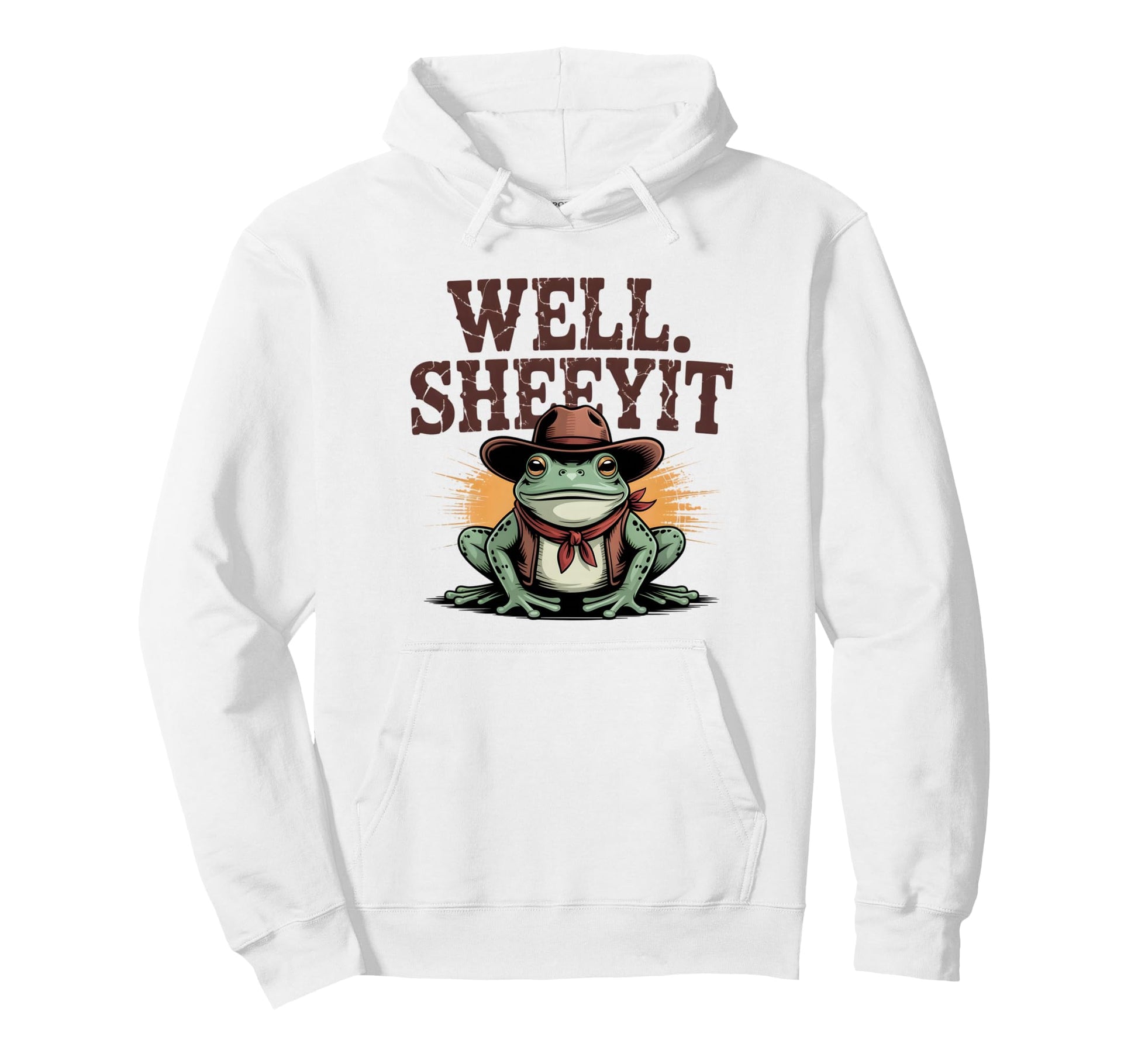 Well Sheeyit Funn Cowboy Frog Western Hoodie - Novelty Apparel Men Women - T-Shirt, Sweatshirt, Hoodie