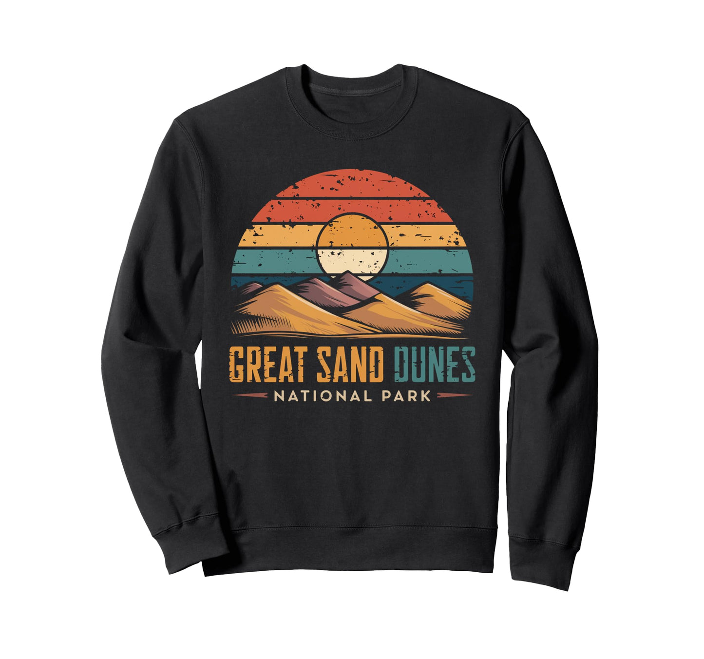 Great Sand Dunes National Park Sweatshirt - Streetwear Style Men Women - T-Shirt, Sweatshirt, Hoodie