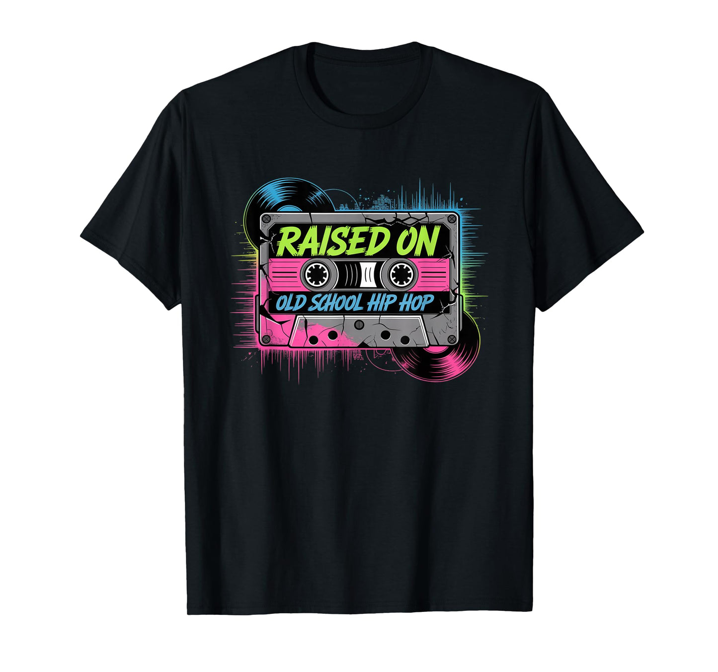 Raised Old School Hip Hop Music T-Shirt - Fun Novelty Design for Adults - T-Shirt, Sweatshirt, Hoodie