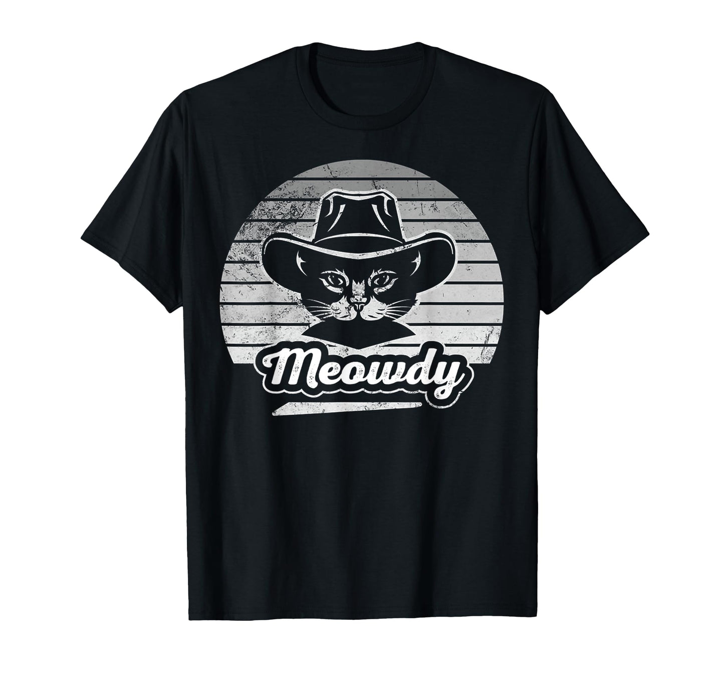 Meowdy Cat Funny Cowboy Hat Western T-Shirt - Streetwear Style Unisex - T-Shirt, Sweatshirt, Hoodie