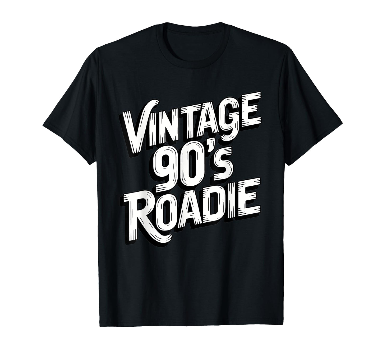 90S Roadie Rock Music Country T-Shirt - Casual Everyday Wear Men Women - T-Shirt, Sweatshirt, Hoodie