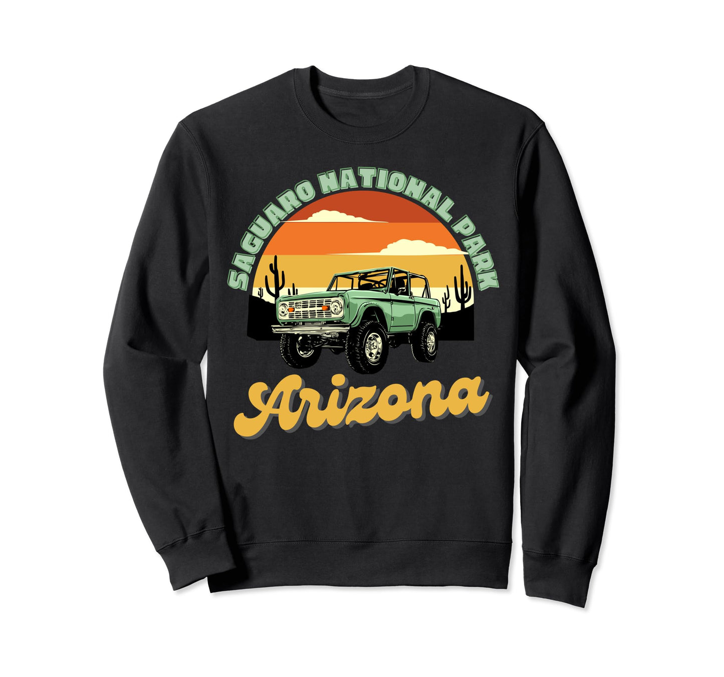 Saguaro National Park Arizona Sweatshirt - Unique Graphic for Adults - T-Shirt, Sweatshirt, Hoodie