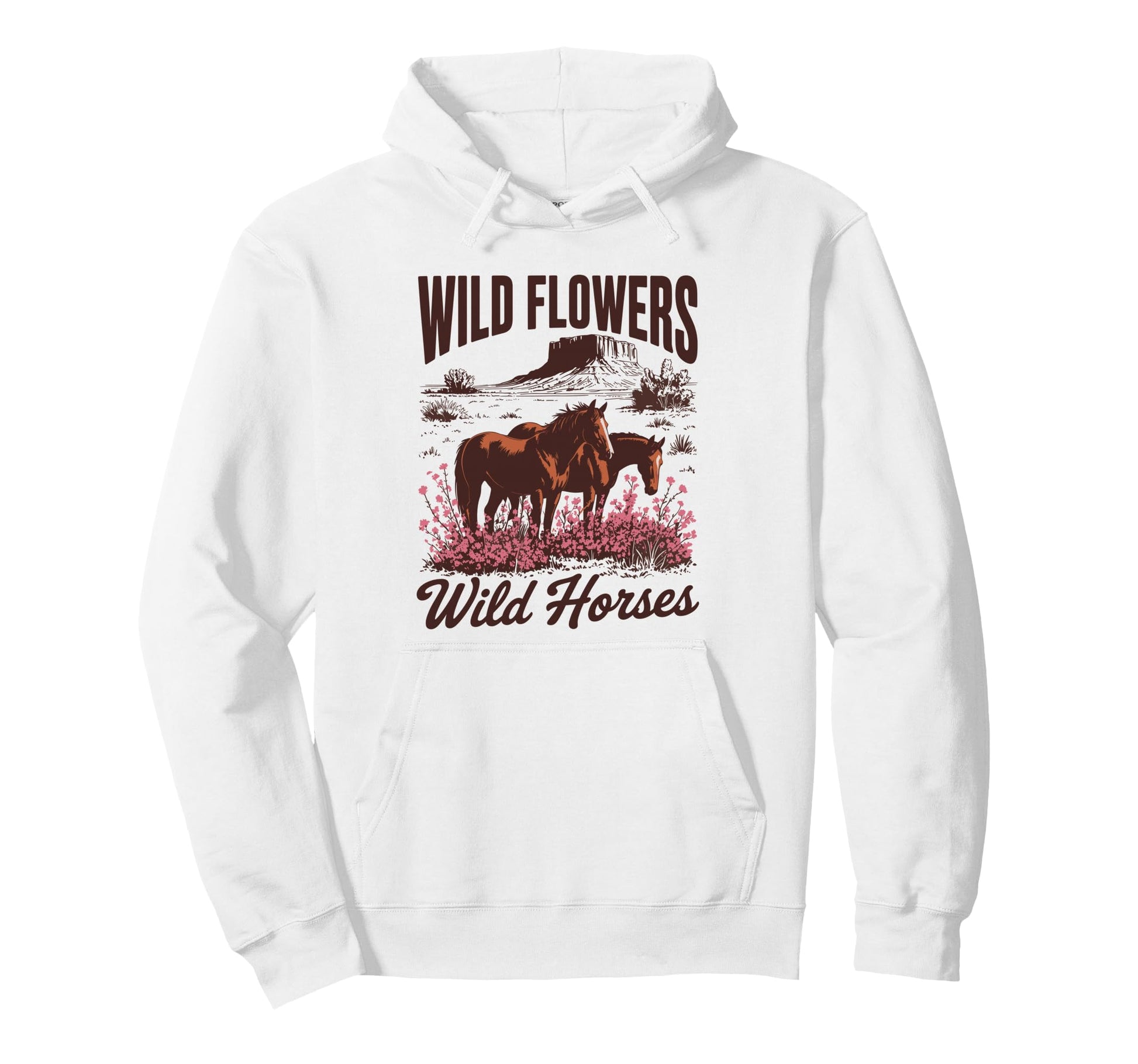 Wild Horses Wildflowers Cowgirl Country Hoodie - Novelty Apparel Unisex - T-Shirt, Sweatshirt, Hoodie