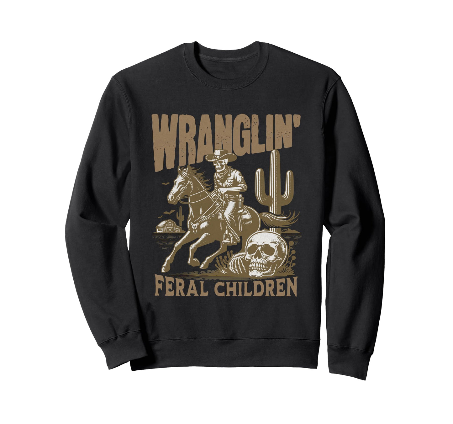 Cowboy Wranglin Feral Children Sweatshirt - Minimalist Print for Adults - T-Shirt, Sweatshirt, Hoodie