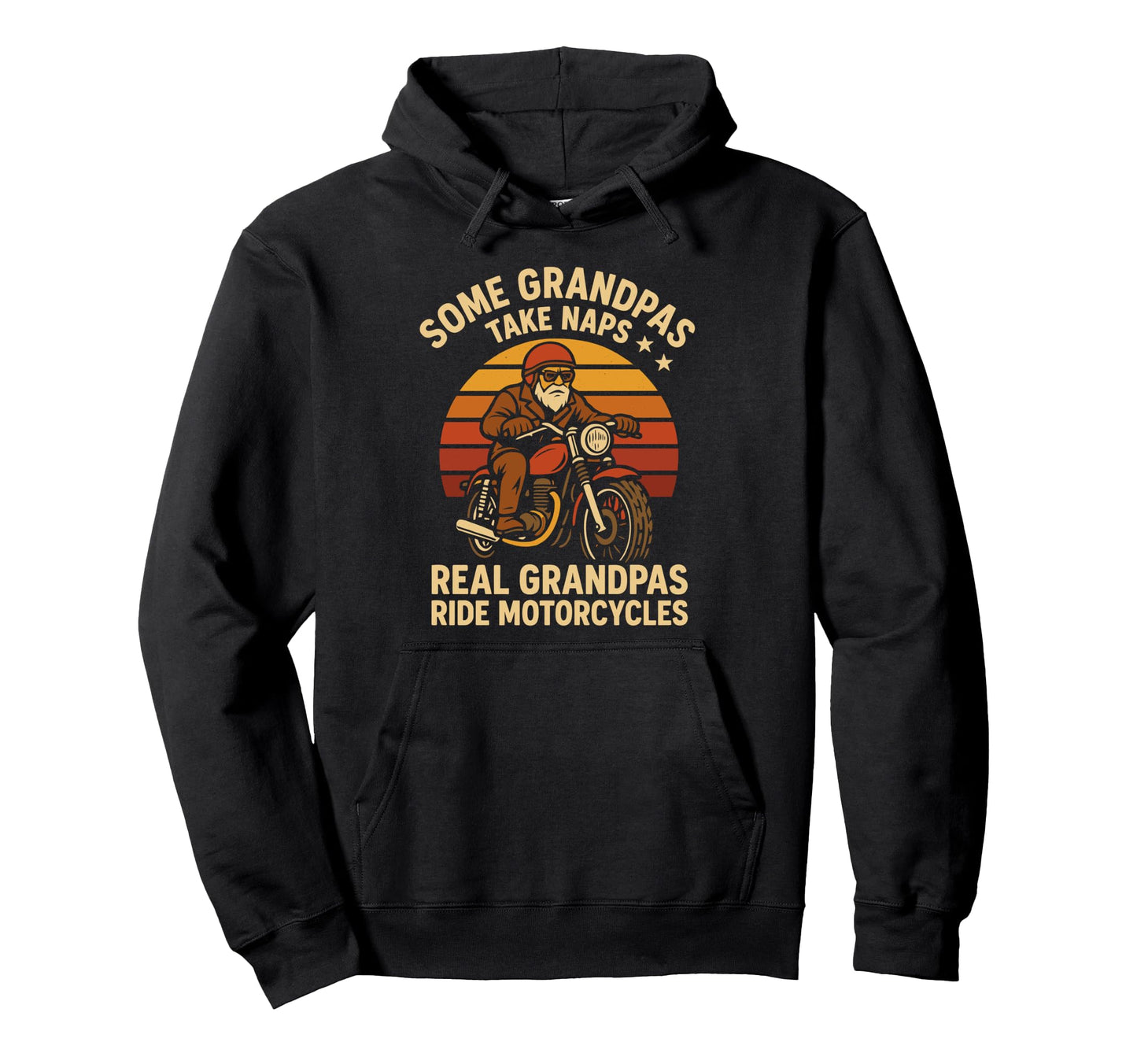 Real Grandpas Ride Motorcycles Funny Hoodie - Aesthetic Graphic Unisex - T-Shirt, Sweatshirt, Hoodie