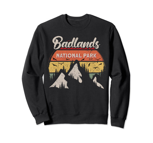 Badlands National Park Us Sweatshirt - Fun Novelty Design Men Women - T-Shirt, Sweatshirt, Hoodie