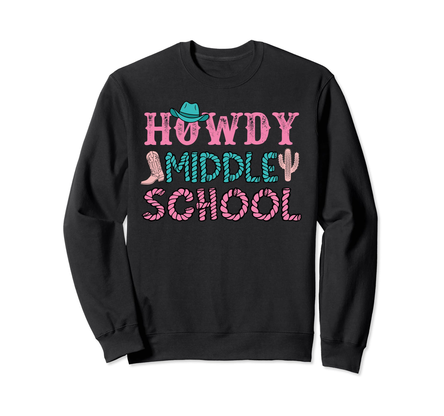 Howdy Middle School Teacher Rodeo Sweatshirt - Custom Art Print for Adults - T-Shirt, Sweatshirt, Hoodie