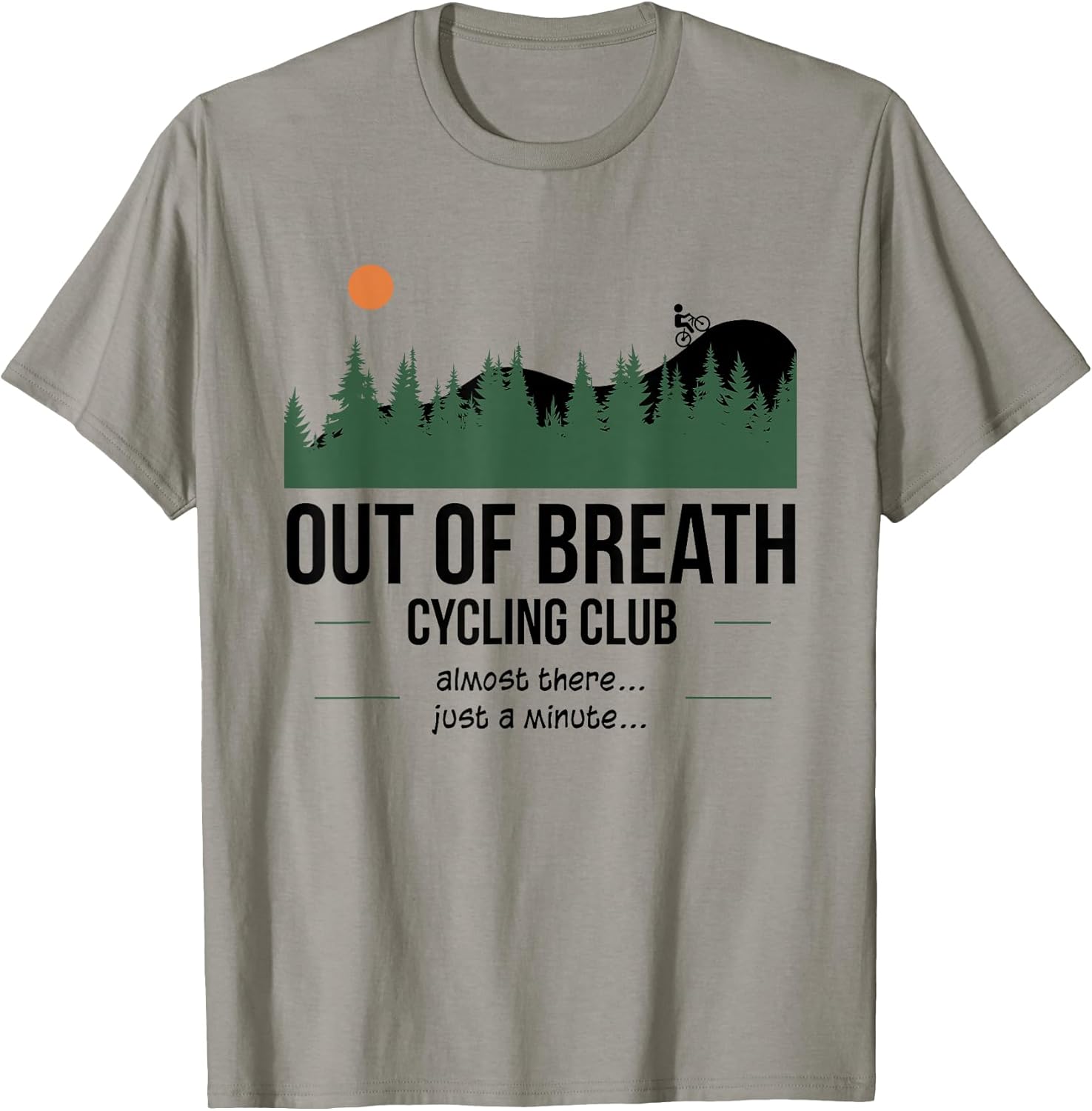 Out of breath cycling club almost there apparel - Adult & Kids T-Shirts, Sweatshirts & Hoodies apparel design preview 1