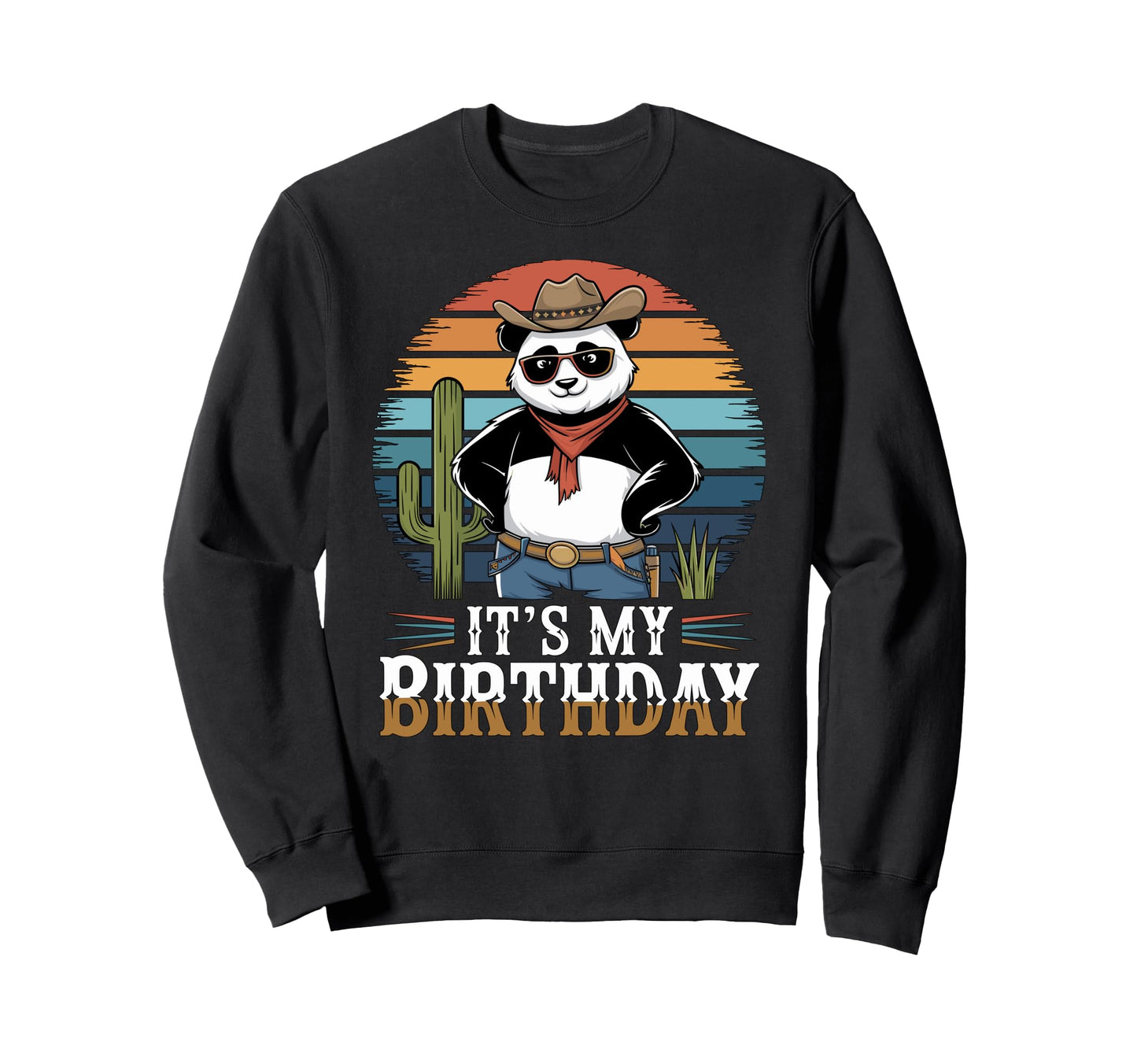 Cowboy Panda Funny Western Sweatshirt - Casual Everyday Wear Unisex - T-Shirt, Sweatshirt, Hoodie
