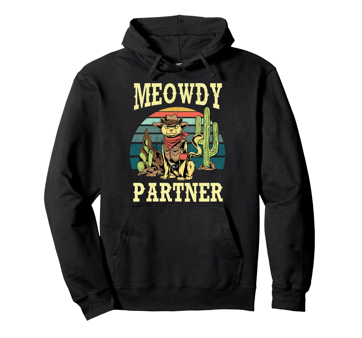 Meowdy Partner Cowboy Cat Lover Hoodie - Fun Novelty Design for Adults - T-Shirt, Sweatshirt, Hoodie
