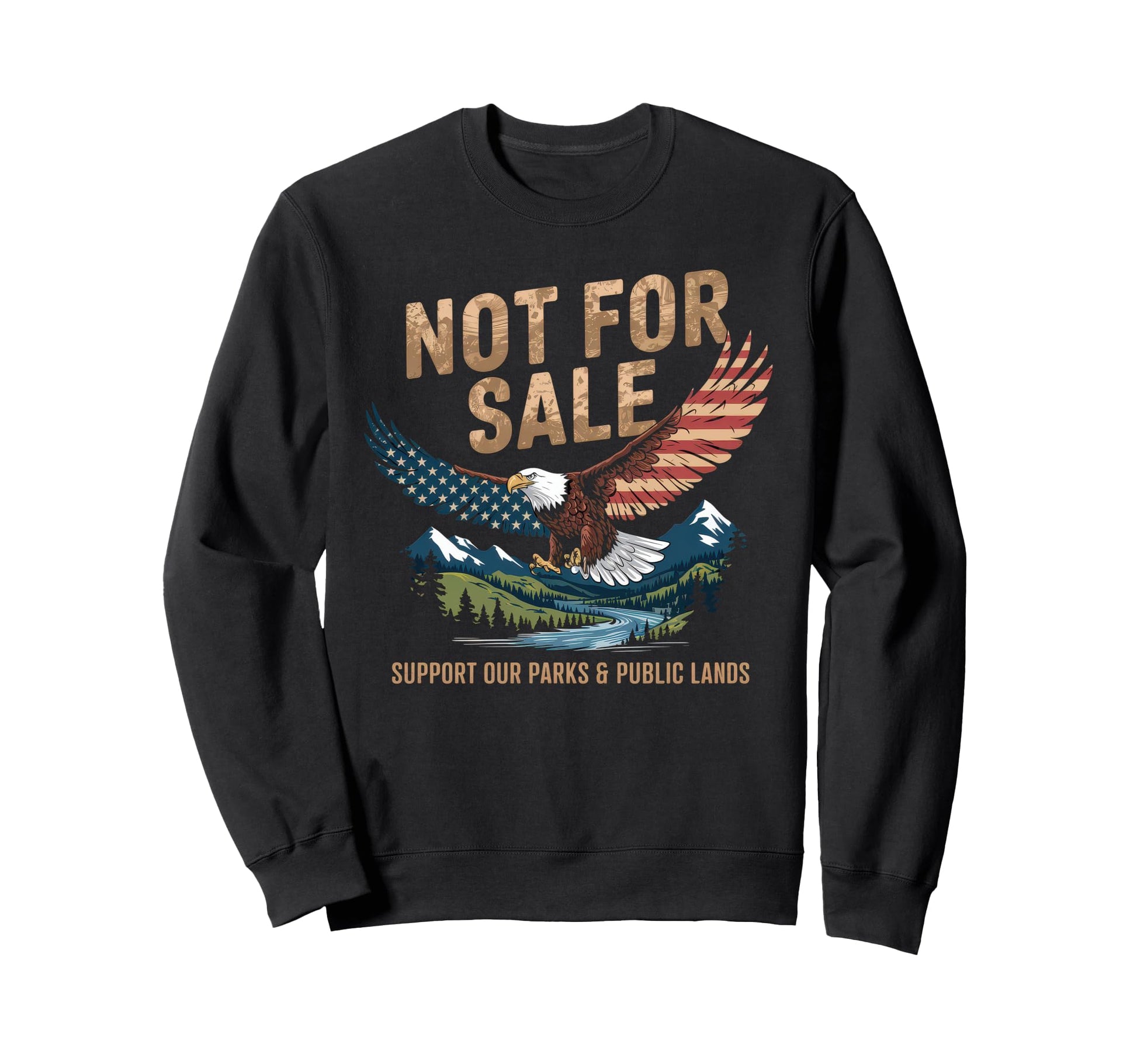 Not Sale Protect Our National Park Sweatshirt - Graphic Print for Adults - T-Shirt, Sweatshirt, Hoodie