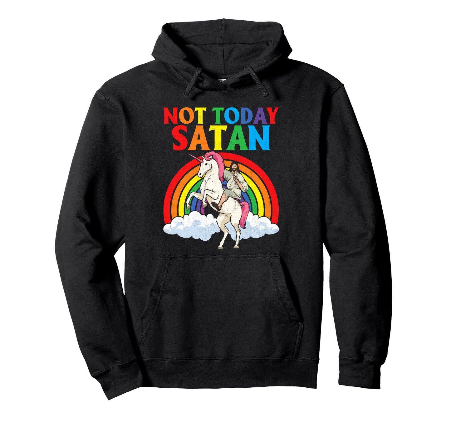 Christian Not Today Satan Jesus Riding Hoodie - Trendy Graphic Men Women - T-Shirt, Sweatshirt, Hoodie