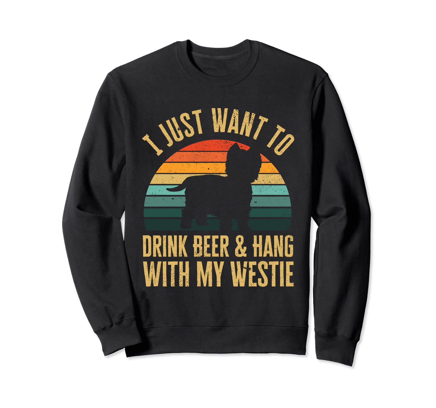 Westie Beer West Highland White Sweatshirt - Streetwear Style Unisex - T-Shirt, Sweatshirt, Hoodie