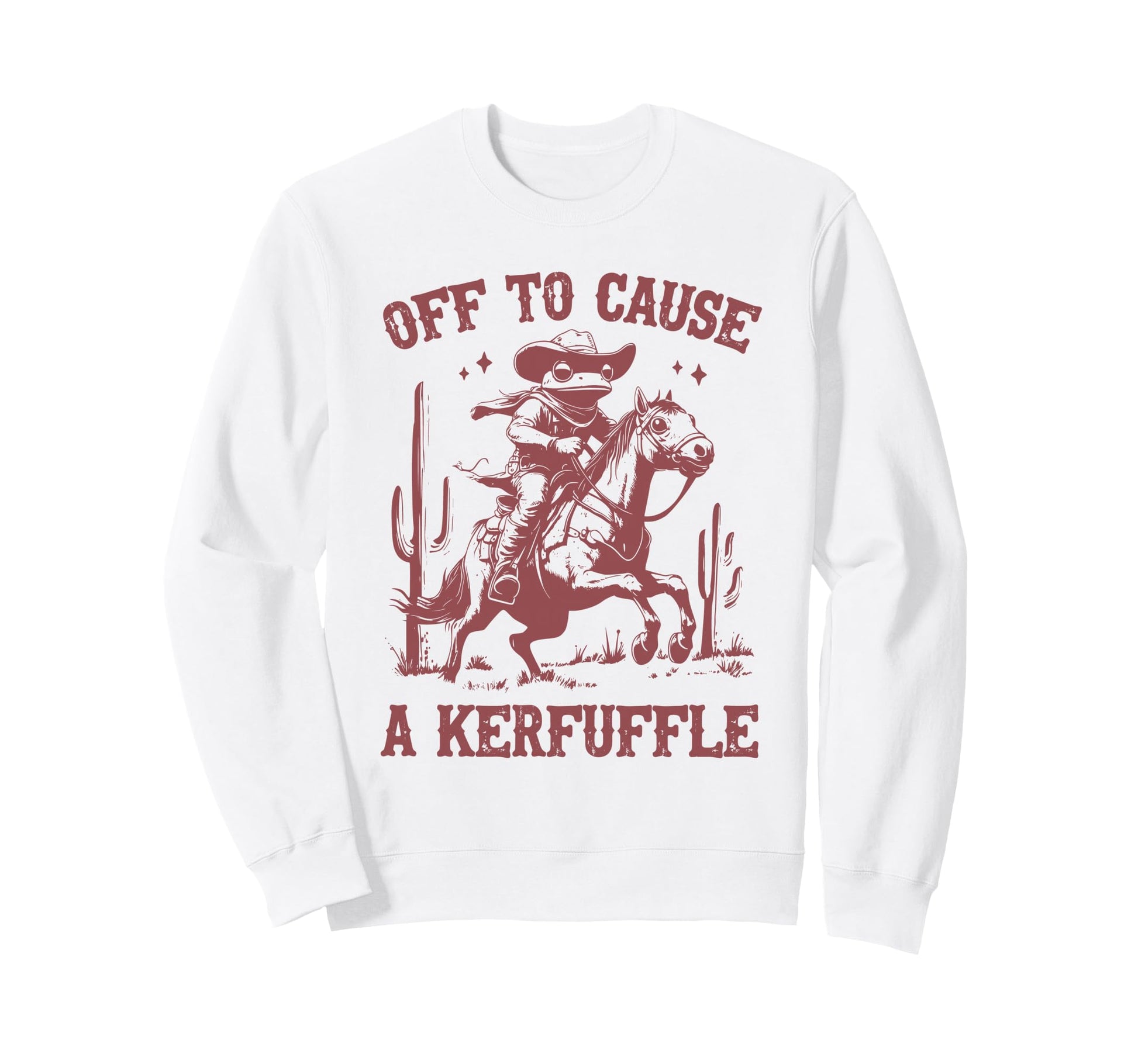 Off To Cause Kerfuffle Funny Sweatshirt - Minimalist Print for Adults - T-Shirt, Sweatshirt, Hoodie