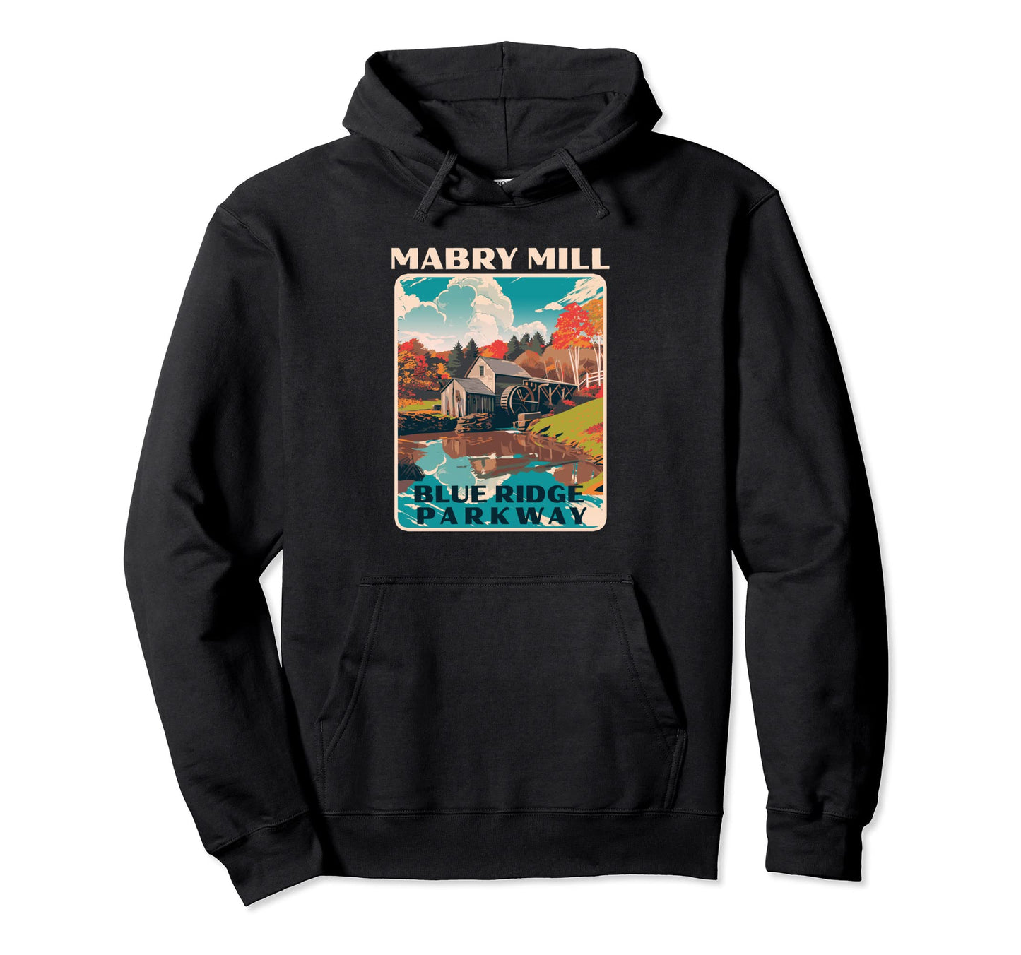 Mabry Mill Blue Ridge Parkway Wpa Hoodie - Trendy Graphic for Adults - T-Shirt, Sweatshirt, Hoodie
