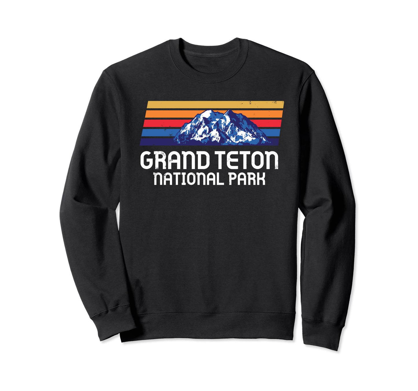 Grand Teton National Park Wyoming State Sweatshirt - Unique Graphic Unisex - T-Shirt, Sweatshirt, Hoodie