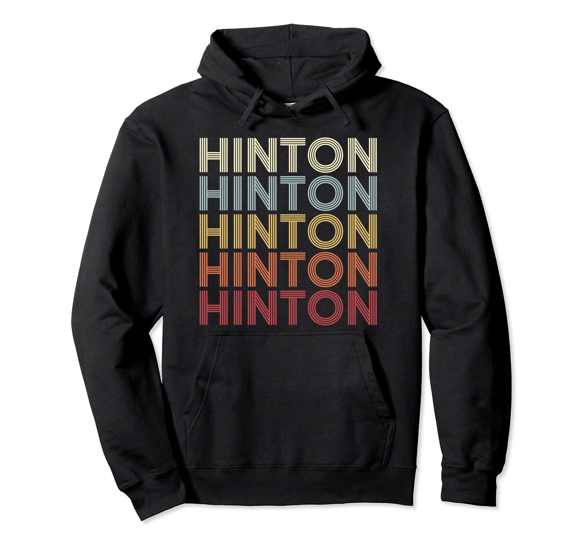 Hinton West Virginia Hinton Wv Text Hoodie - Fun Novelty Design Men Women - T-Shirt, Sweatshirt, Hoodie