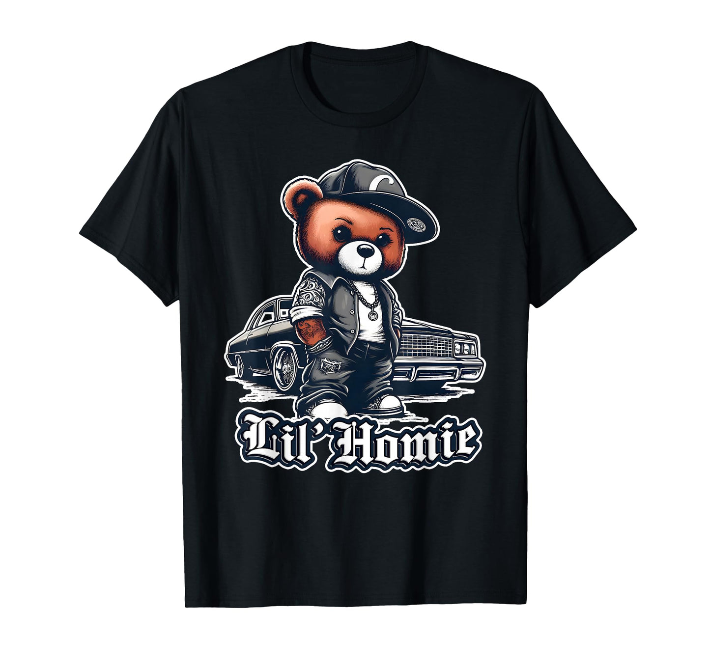 Lil Homie Teddy Bear Hip Hop Lowrider T-Shirt - Streetwear Style Men Women - T-Shirt, Sweatshirt, Hoodie