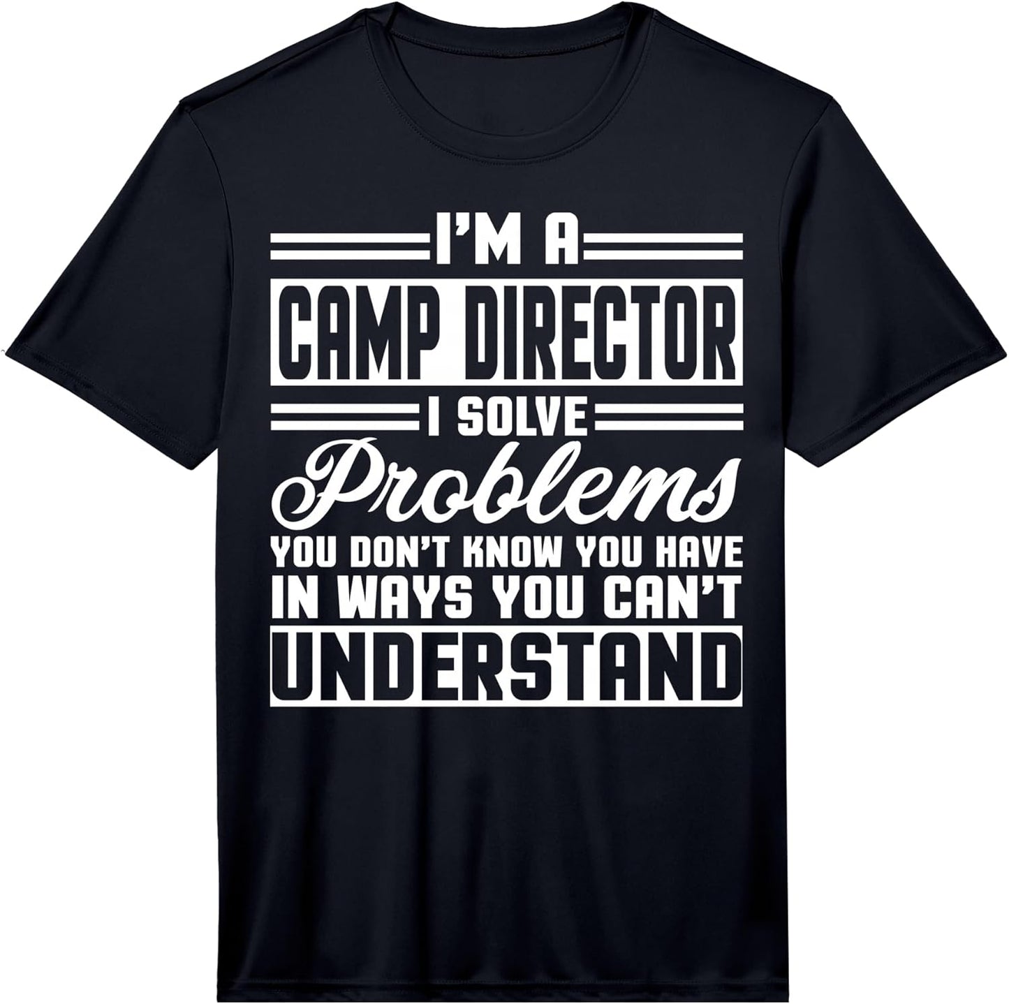 Cool Camp Director Humor Quote Merch - Adult & Kids T-Shirts, Sweatshirts & Hoodies apparel design preview 1